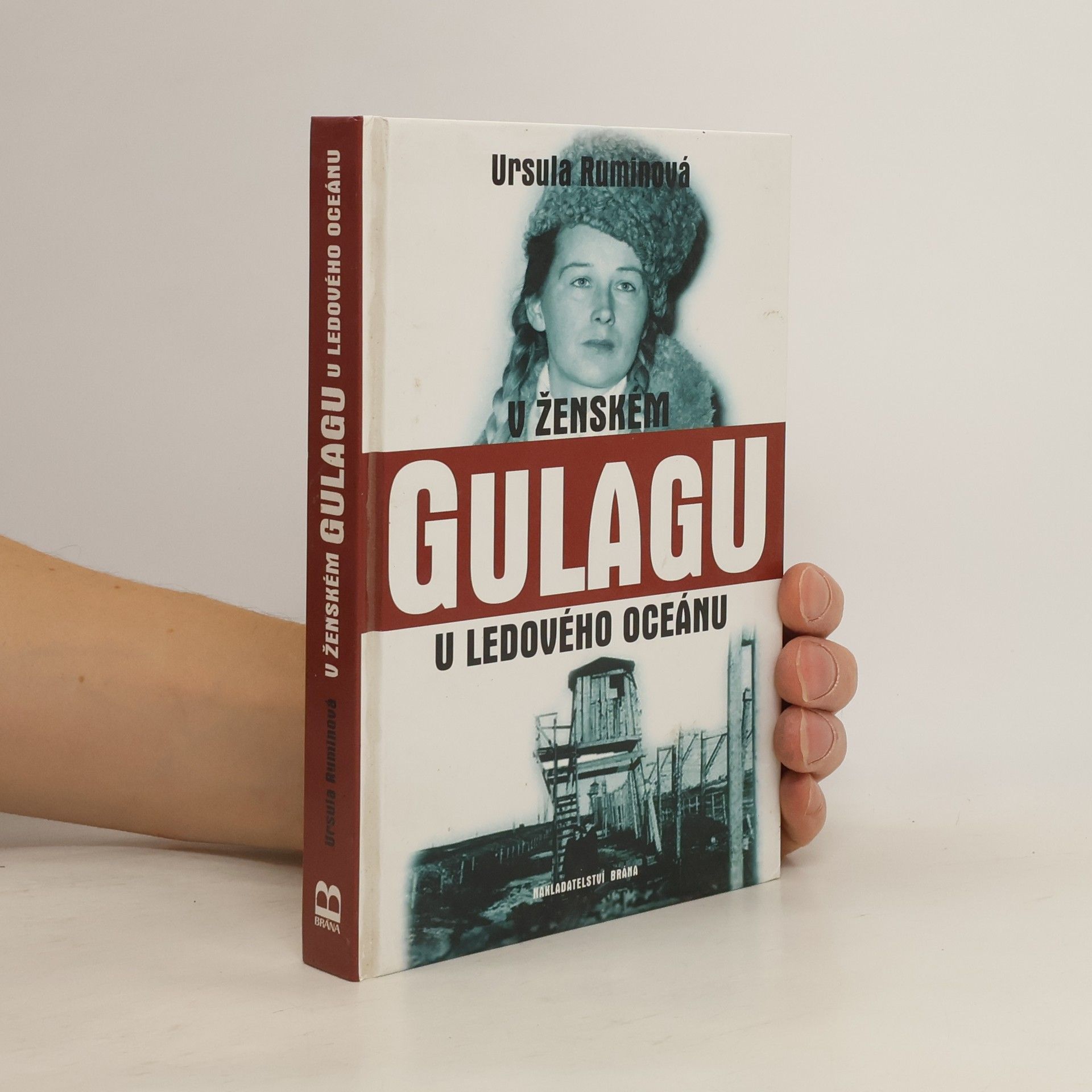 Ursula Rumin V ženském gulagu u ledového oceánu