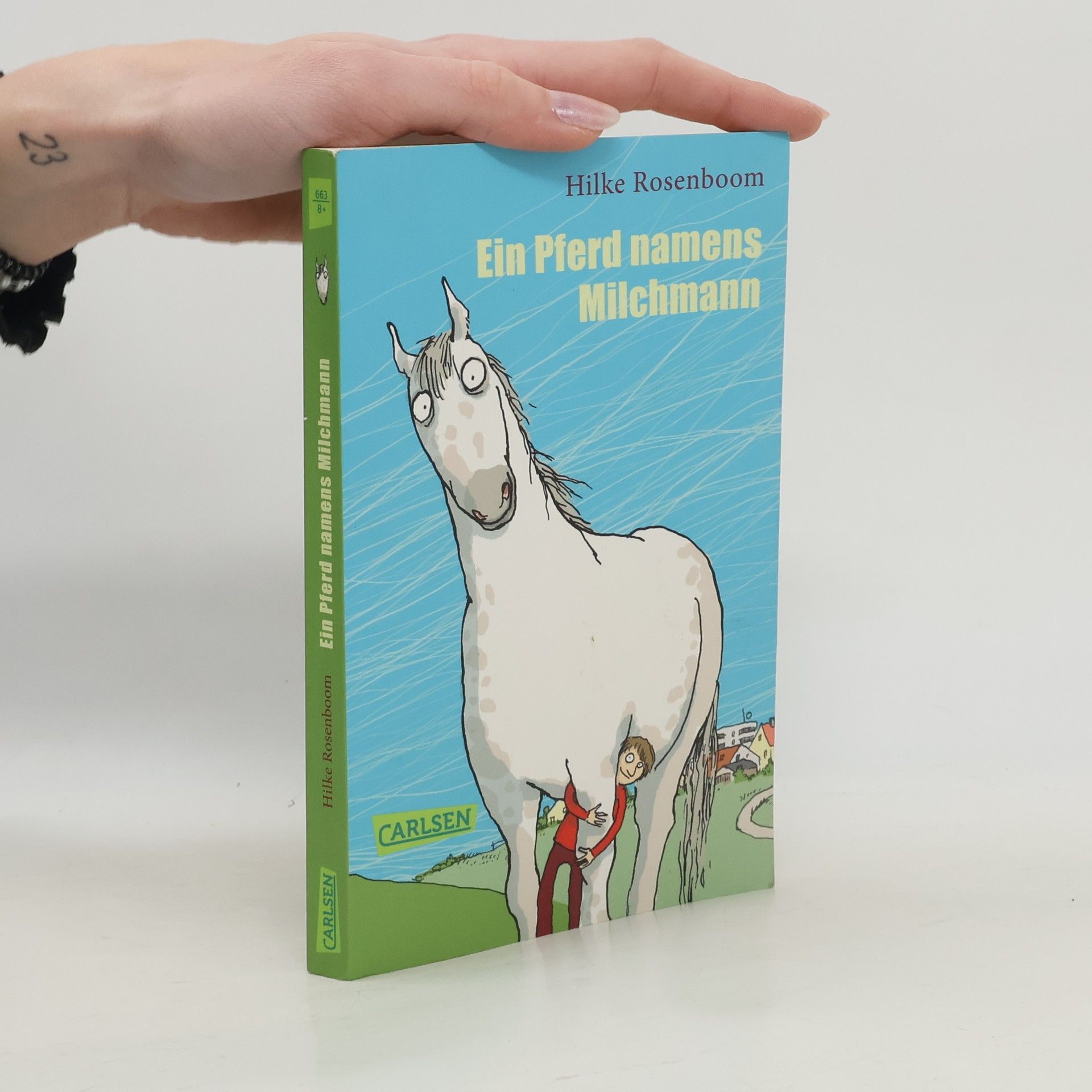 Hilke Rosenboom Ein Pferd namens Milchmann