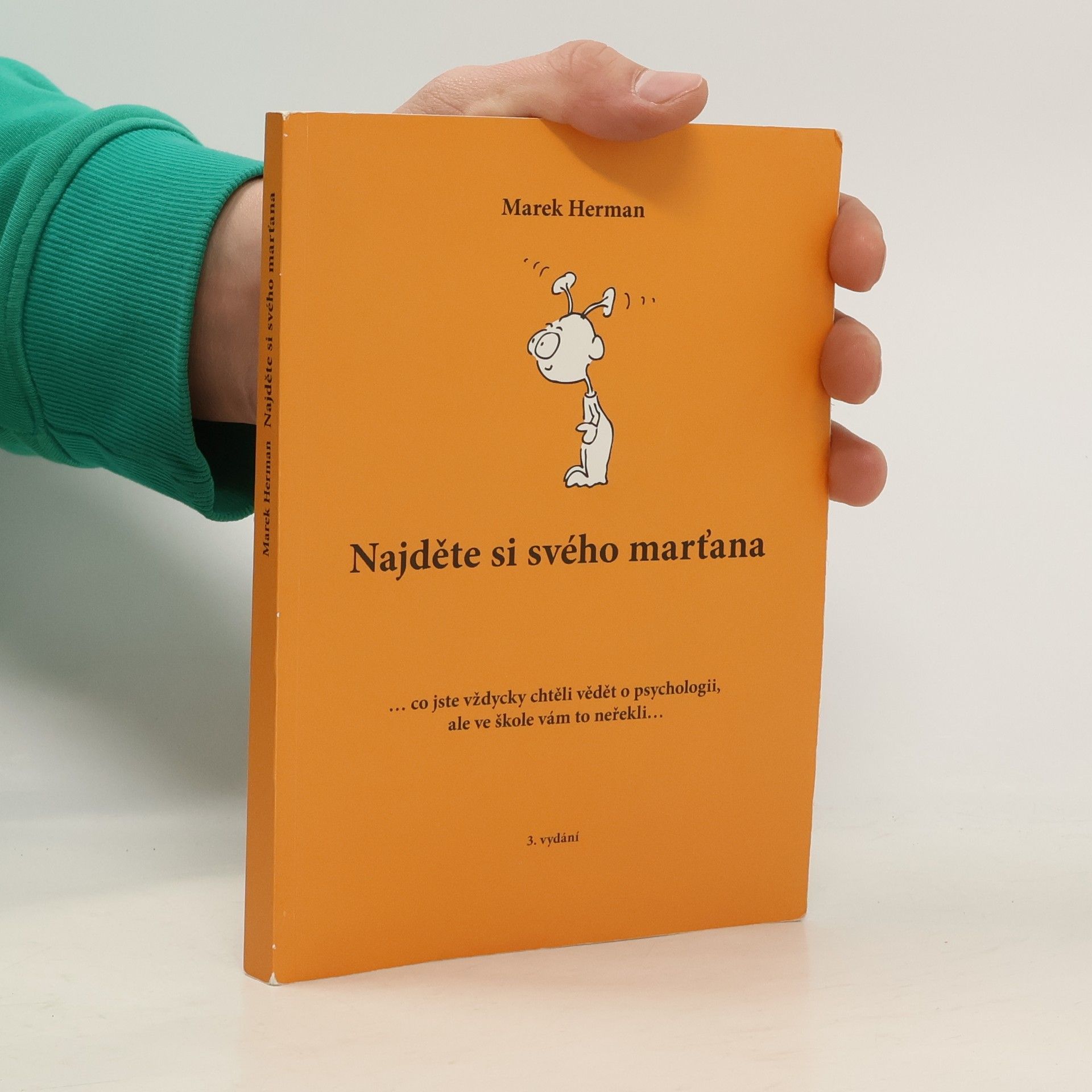 Marek Herman Najděte si svého marťana