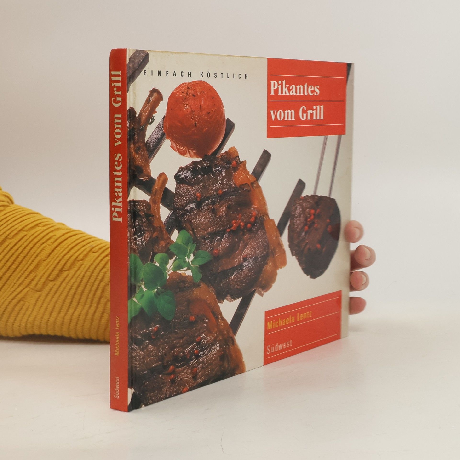 Mischa Lentz Pikantes vom Grill