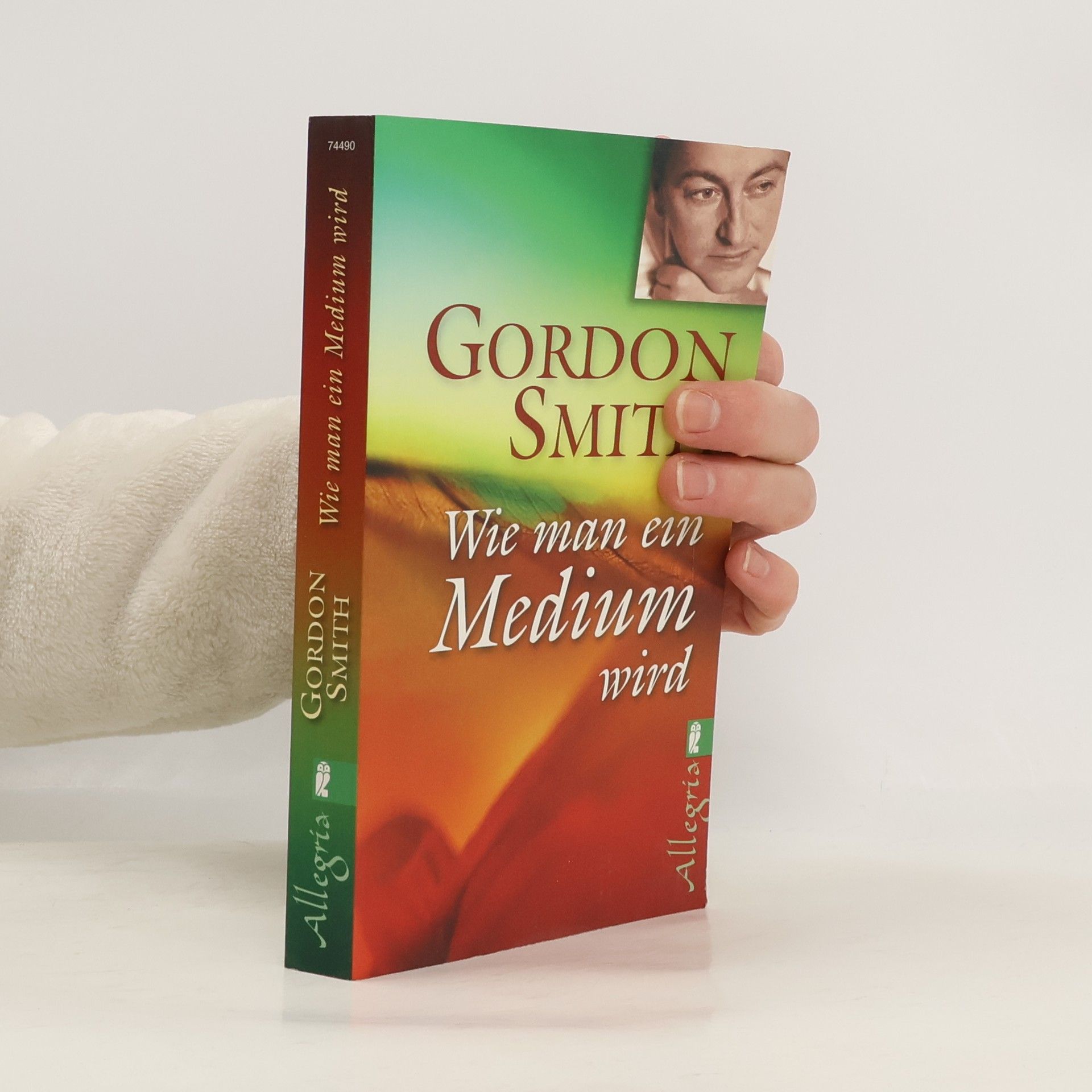 Gordon Smith Wie man ein Medium wird