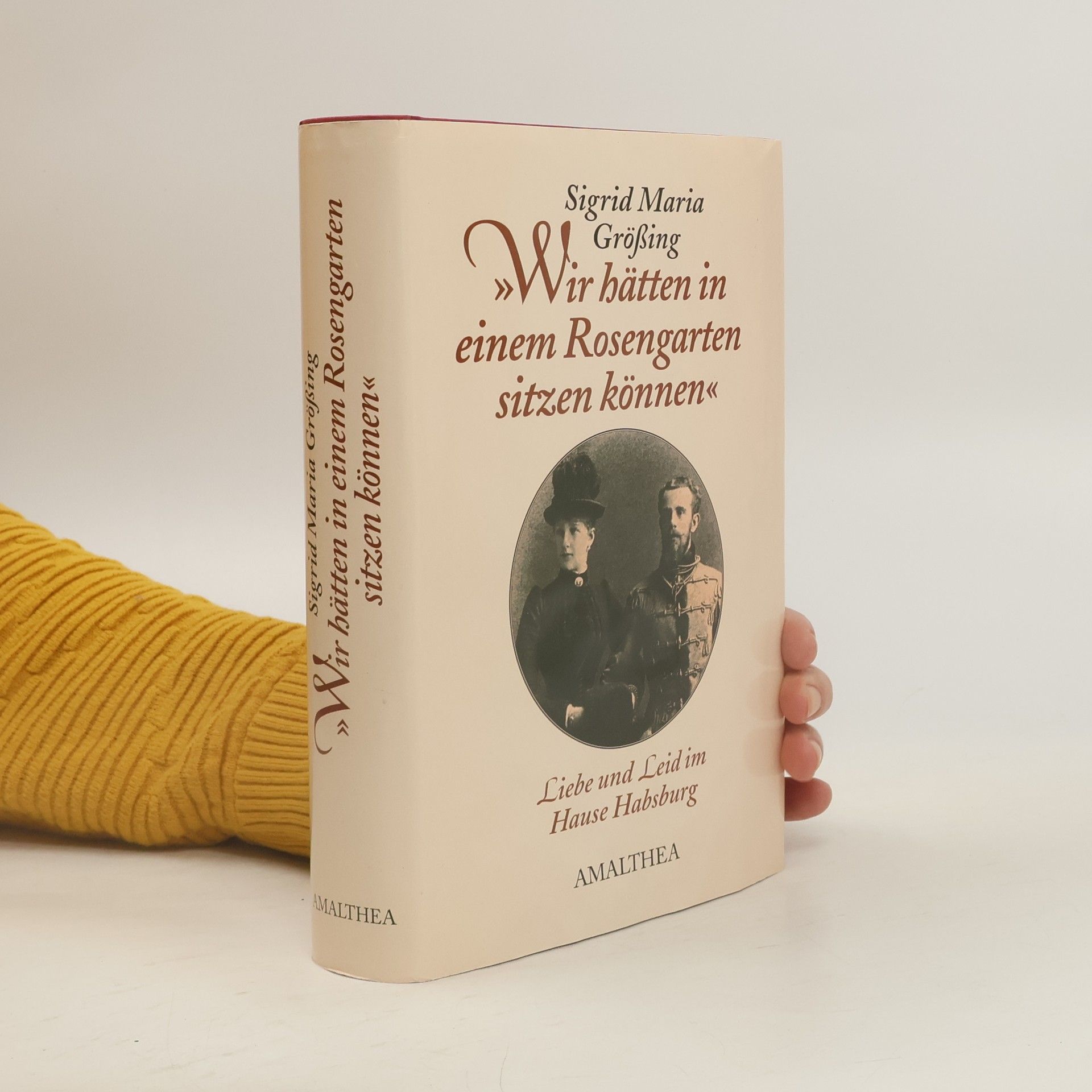 Sigrid-Maria Größing "Wir hätten in einem Rosengarten sitzen können"
