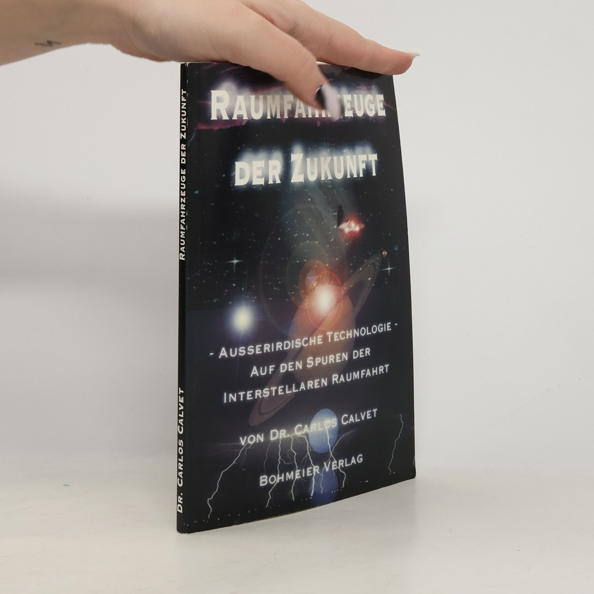 Dr. Carlos Calvet Raumfahrzeuge der Zukunft