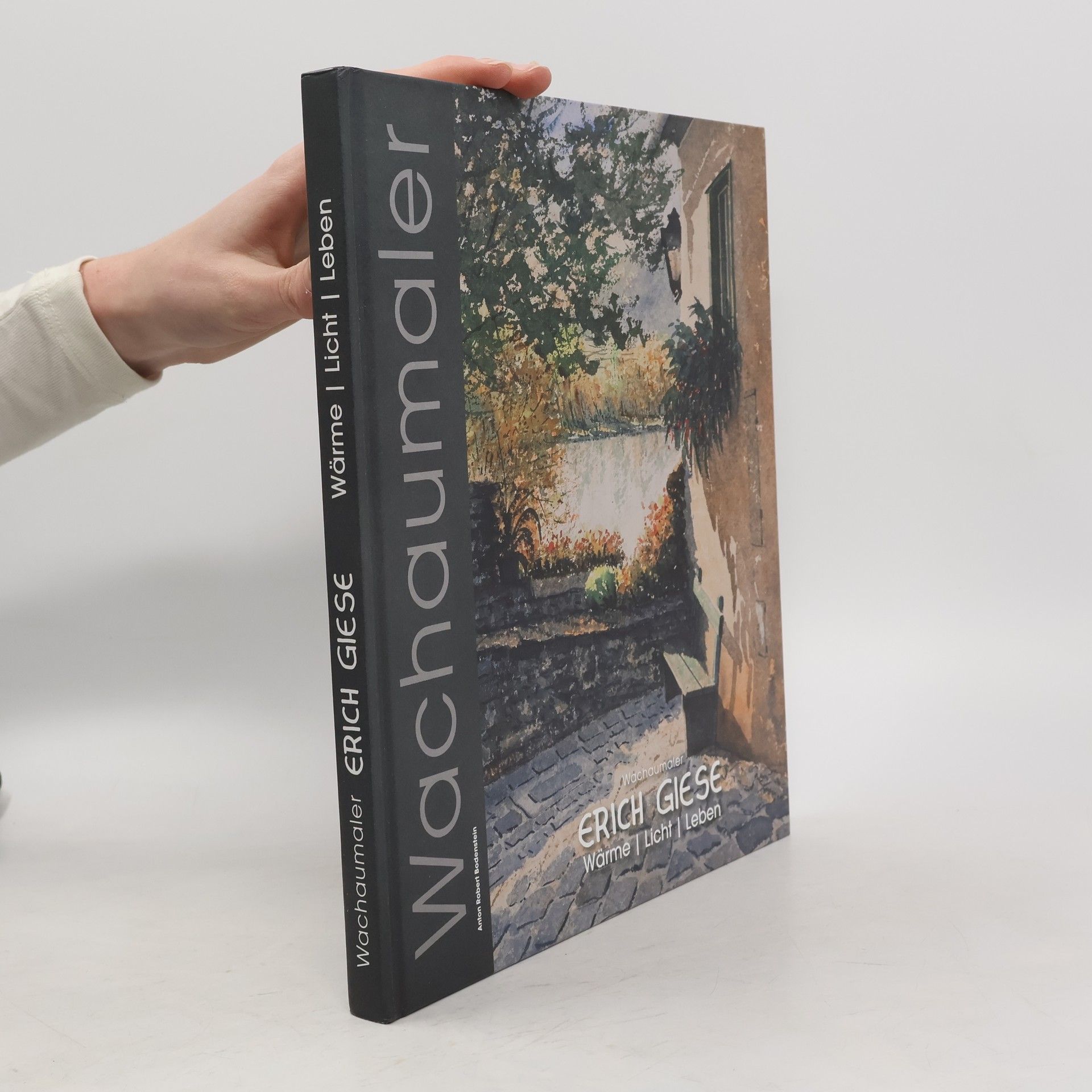 Wachaumaler: Wärme, Licht, Leben