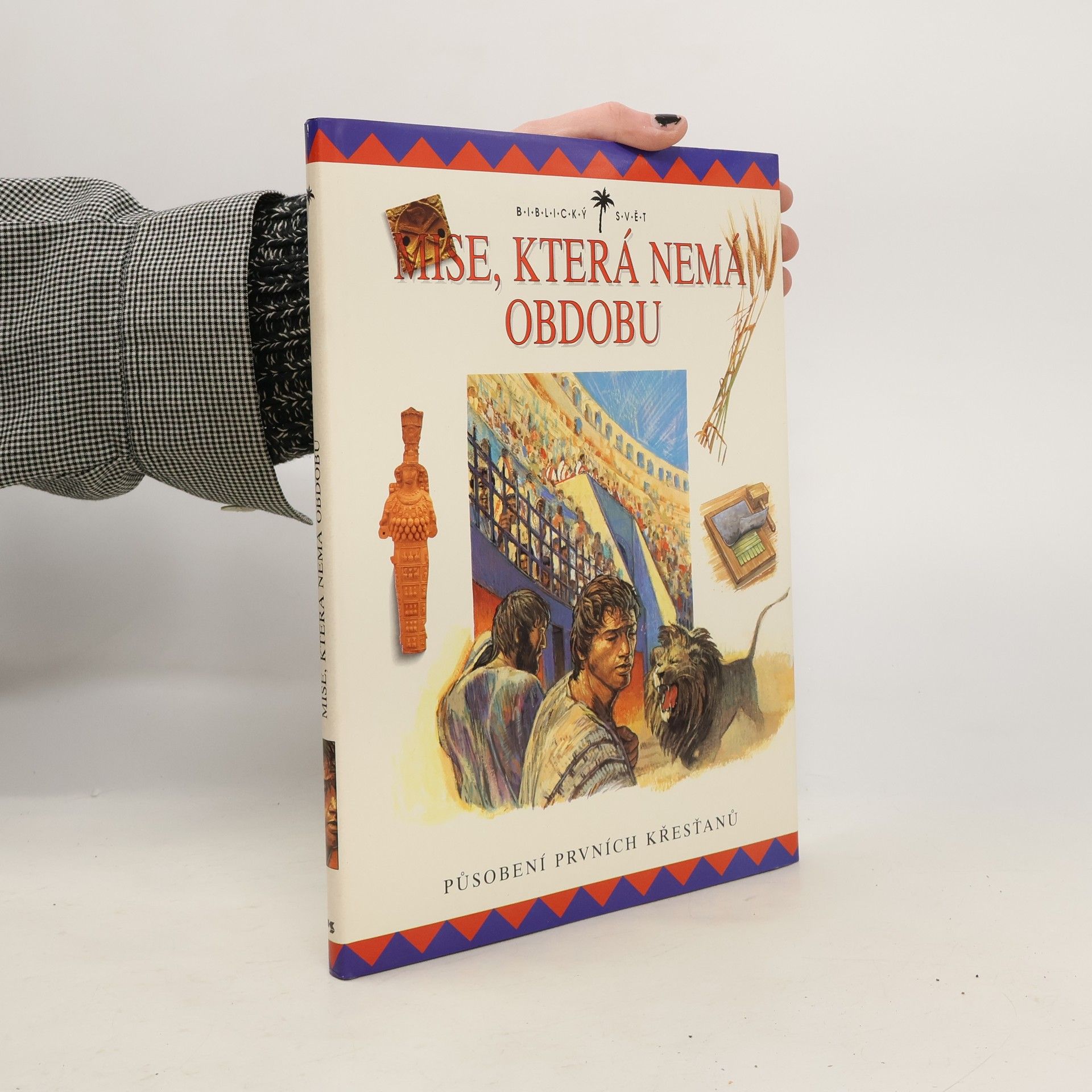 Mise, která nemá obdobu: Působení prvních křesťanů