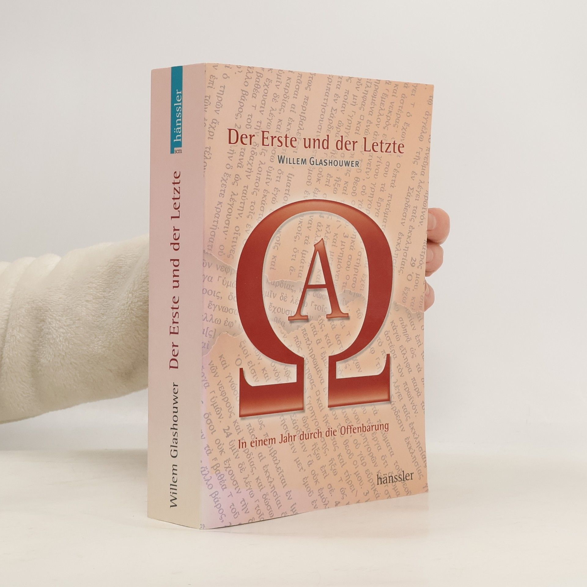 Willem J. J. Glashouwer Der Erste und der Letzte