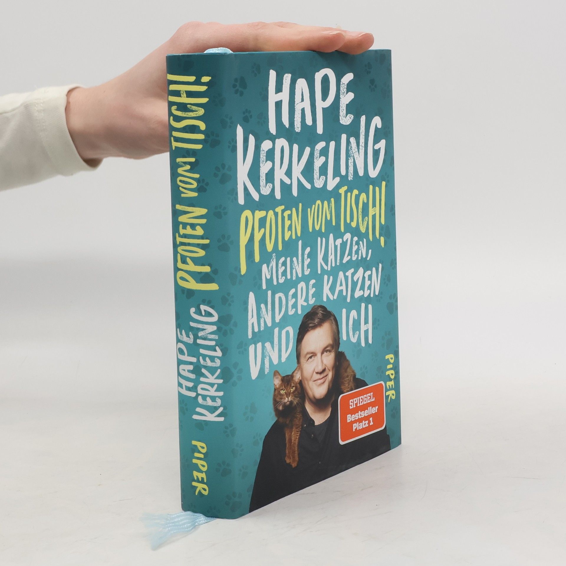 Hape Kerkeling Pfoten vom Tisch! : Meine Katzen, andere Katzen und ich