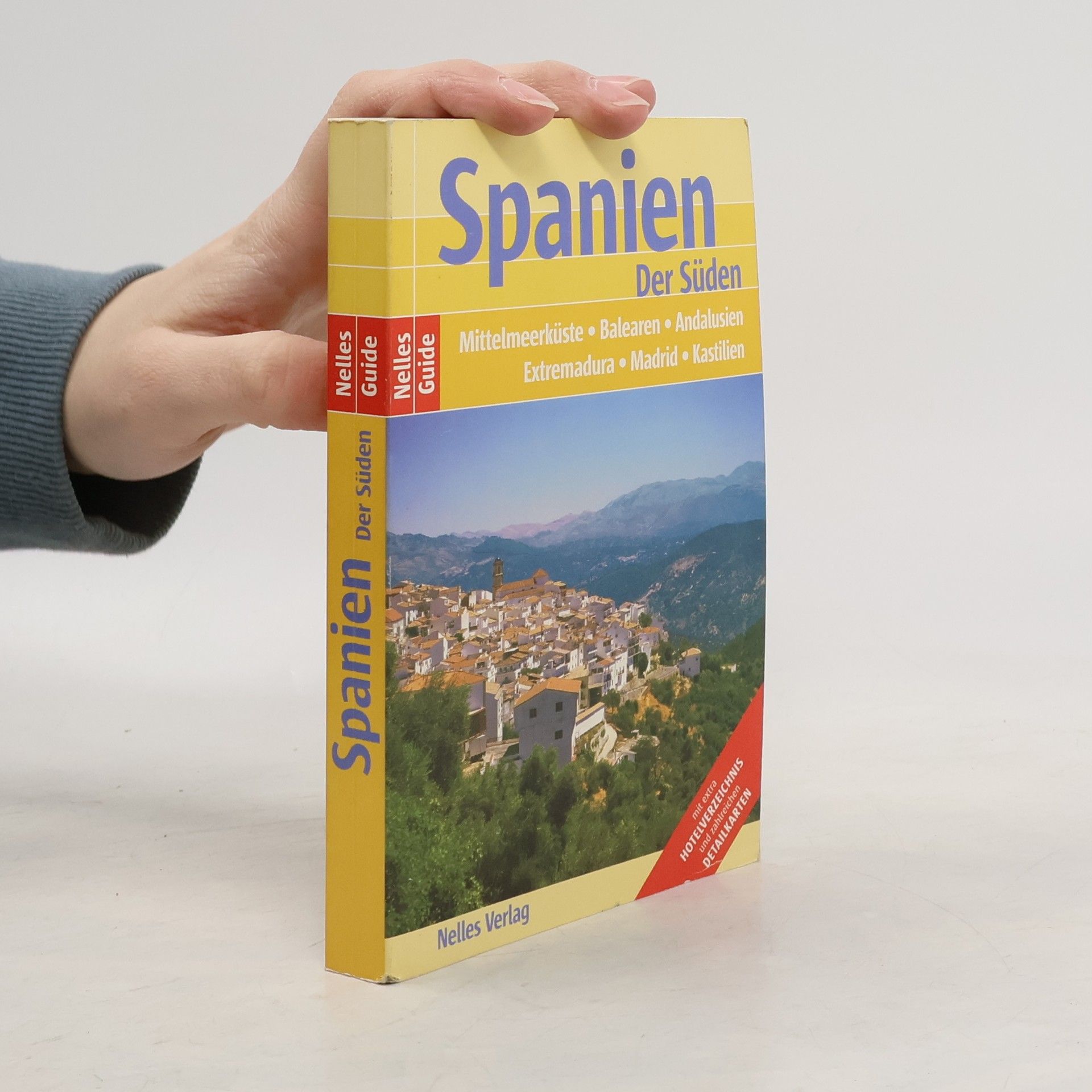 Autores varios Nelles Guide: Spanien – der Süden