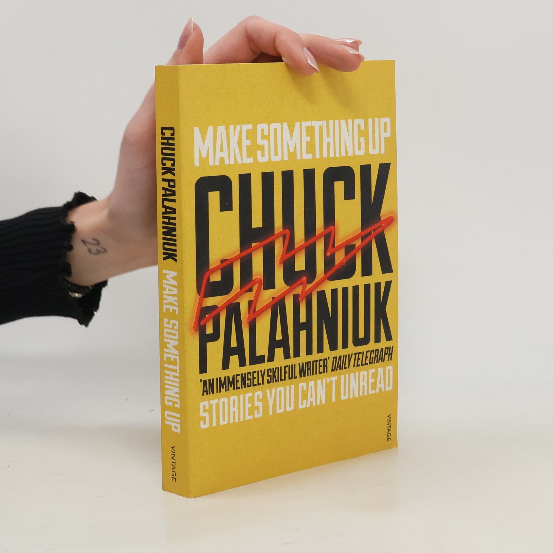Chuck Palahniuk Make something up