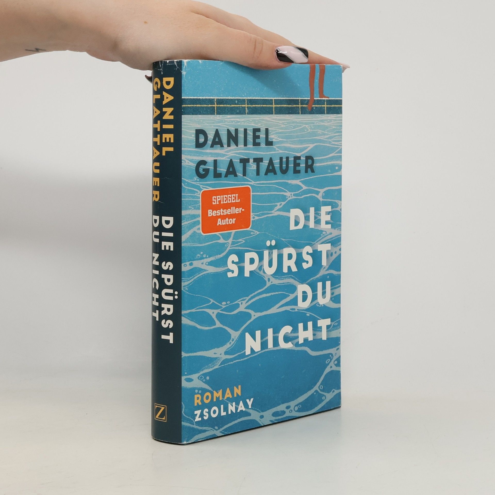 Daniel Glattauer Die spürst du nicht