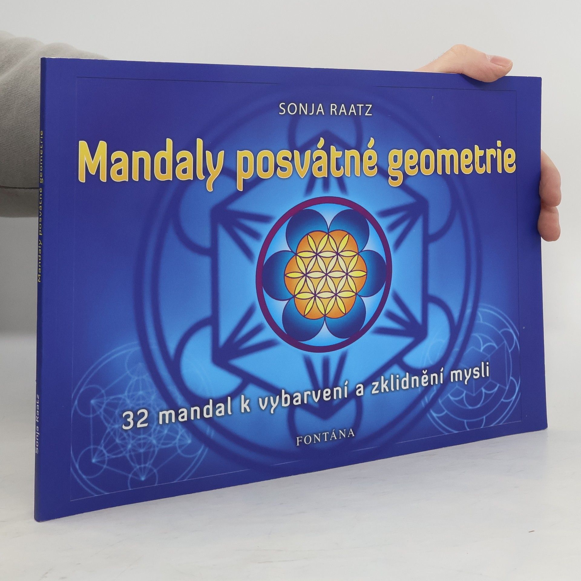Sonja Raatz Mandaly posvátné geometrie