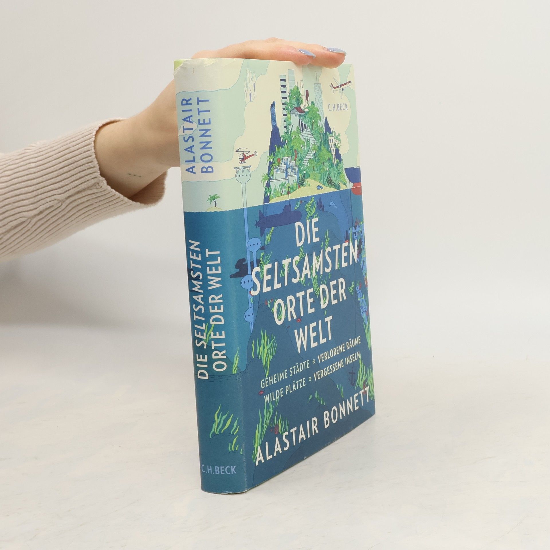 Andreas Wirthensohn Die seltsamsten Orte der Welt