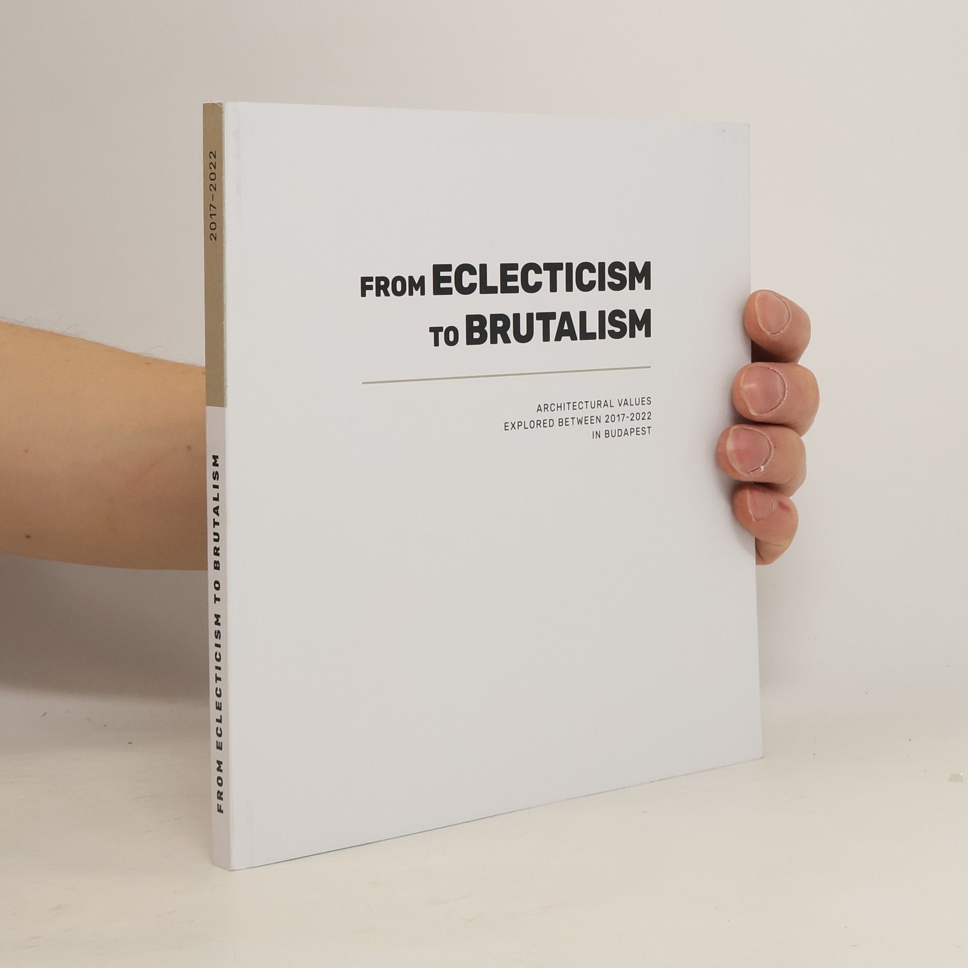 Kolektív autorov From Eclecticism to Brutalism