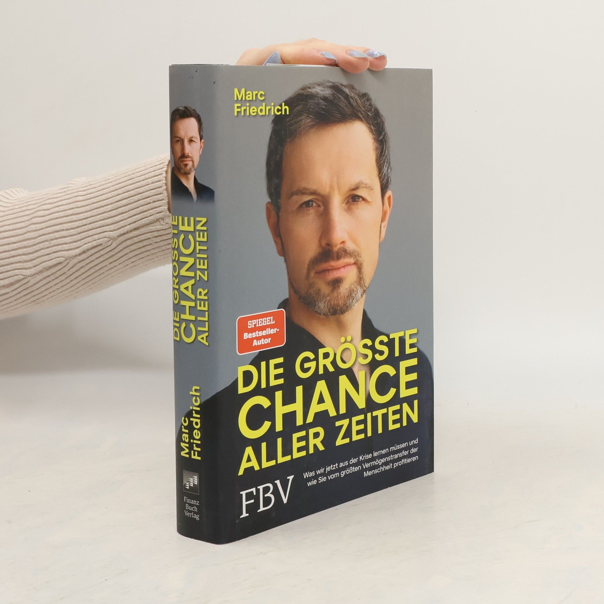 Marc Friedrich Die größte Chance aller Zeiten