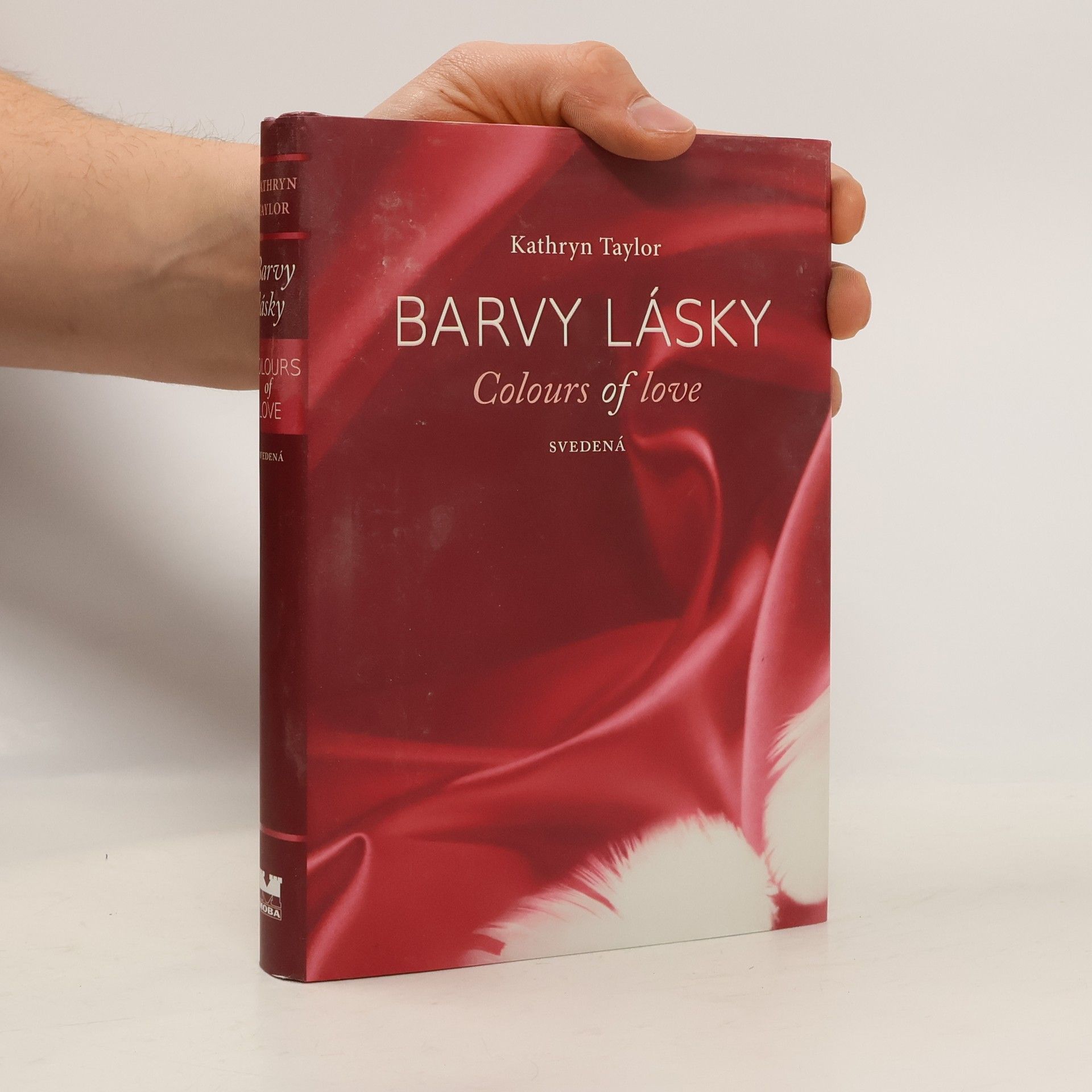 Kathryn Taylor Svedená. Barva lásky IV.