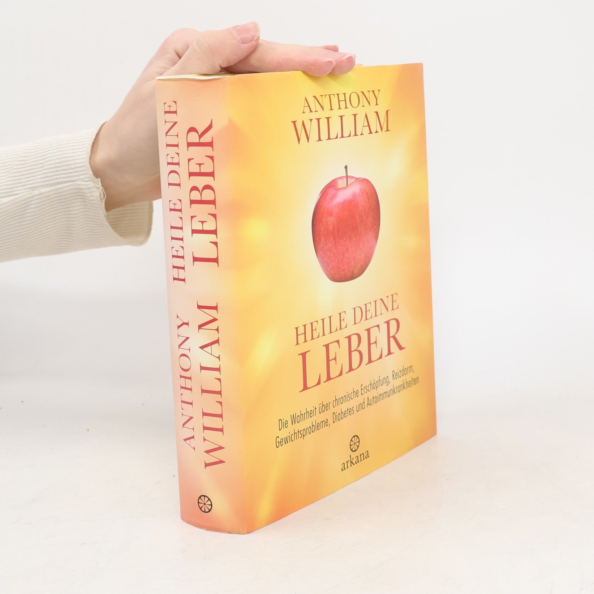 Anthony William Heile deine Leber