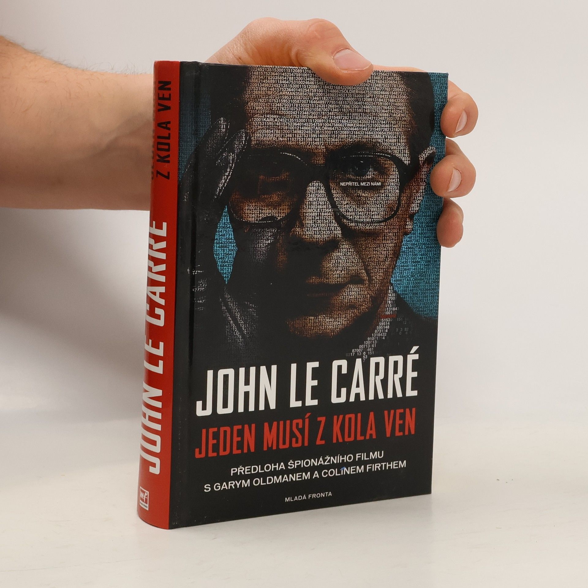John le Carré Jeden musí z kola ven