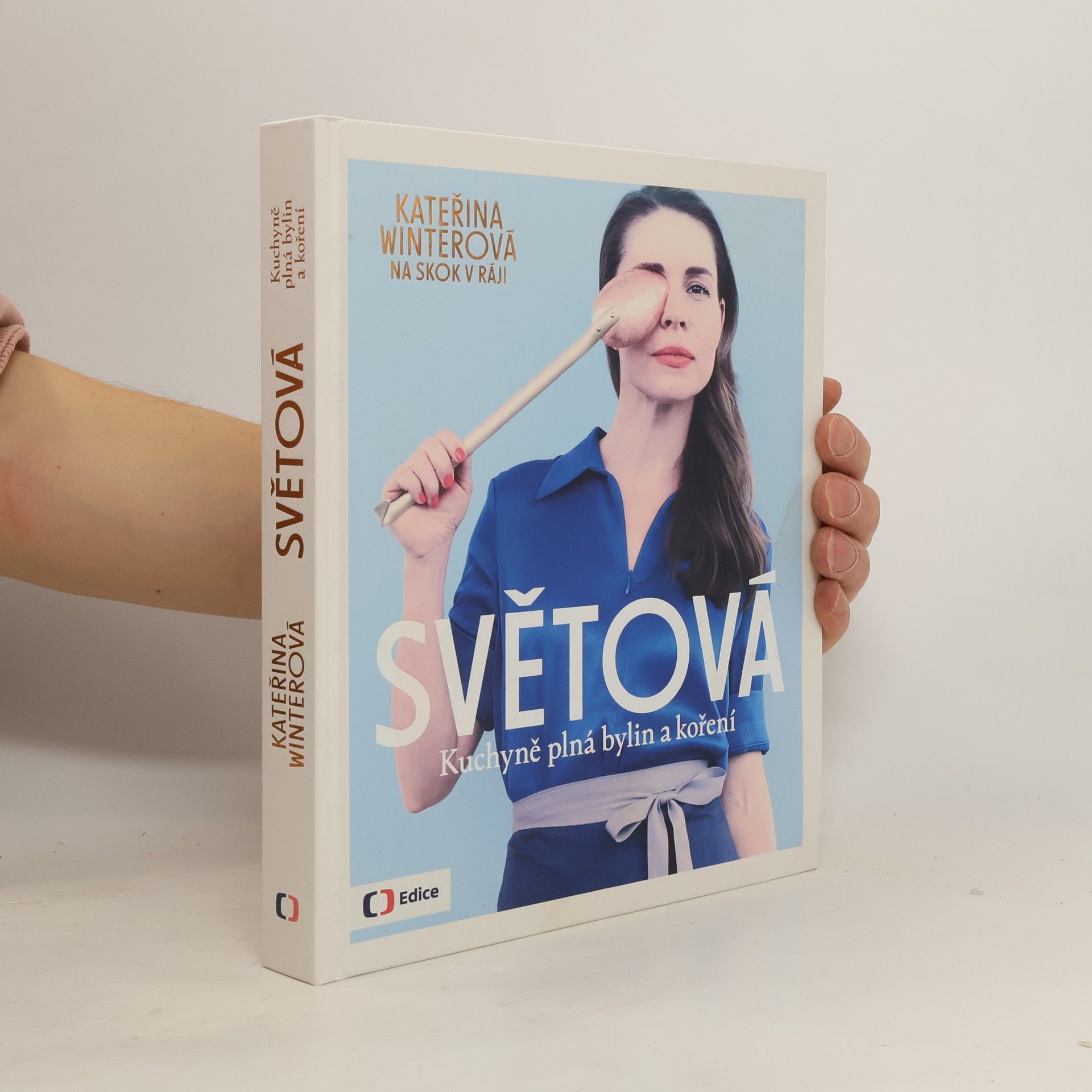 Kateřina Winterová Světová : kuchyně plná bylin a koření