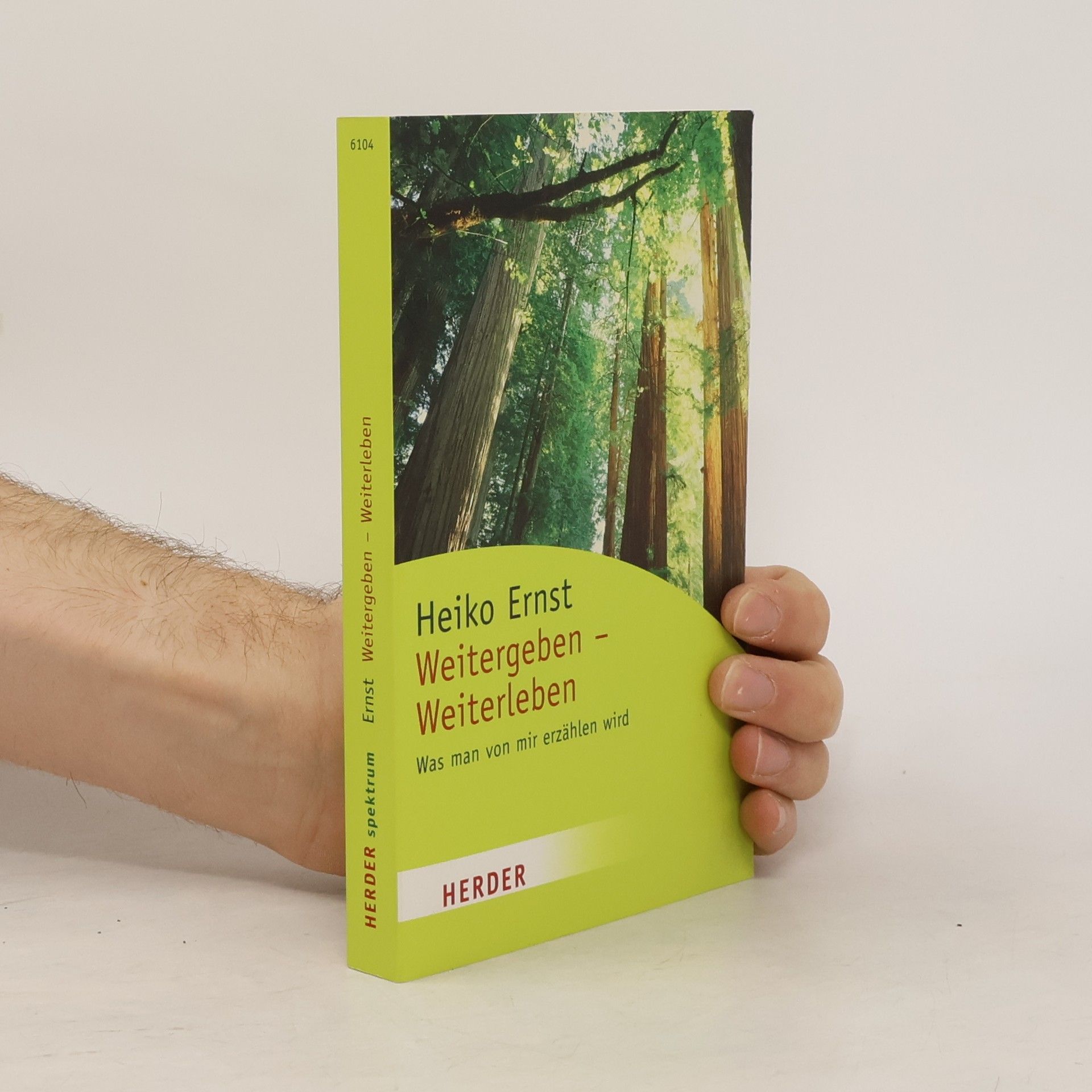 Herder Spektrum: Weitergeben - Weiterleben