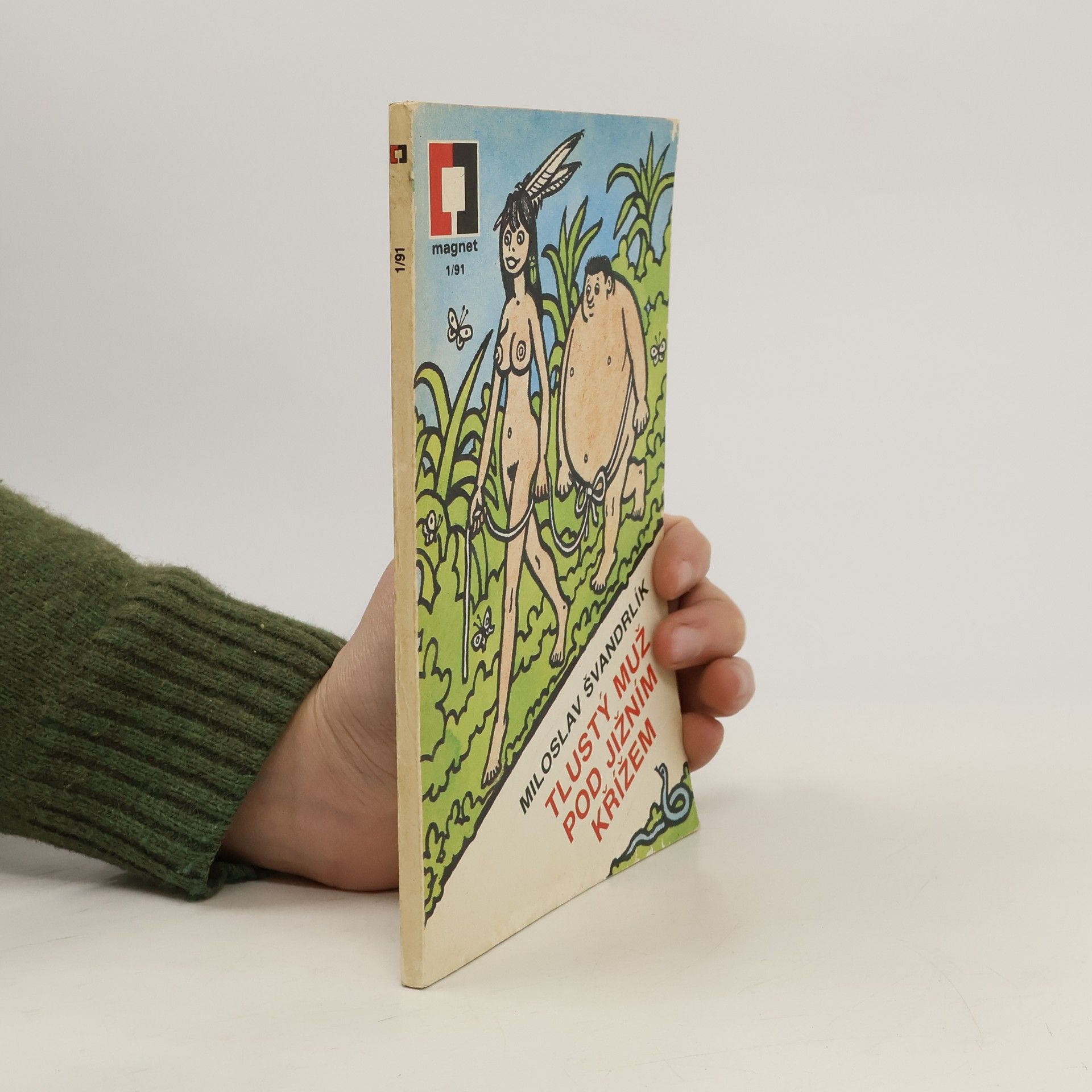 Miloslav Švandrlík Tlustý muž pod Jižním křížem