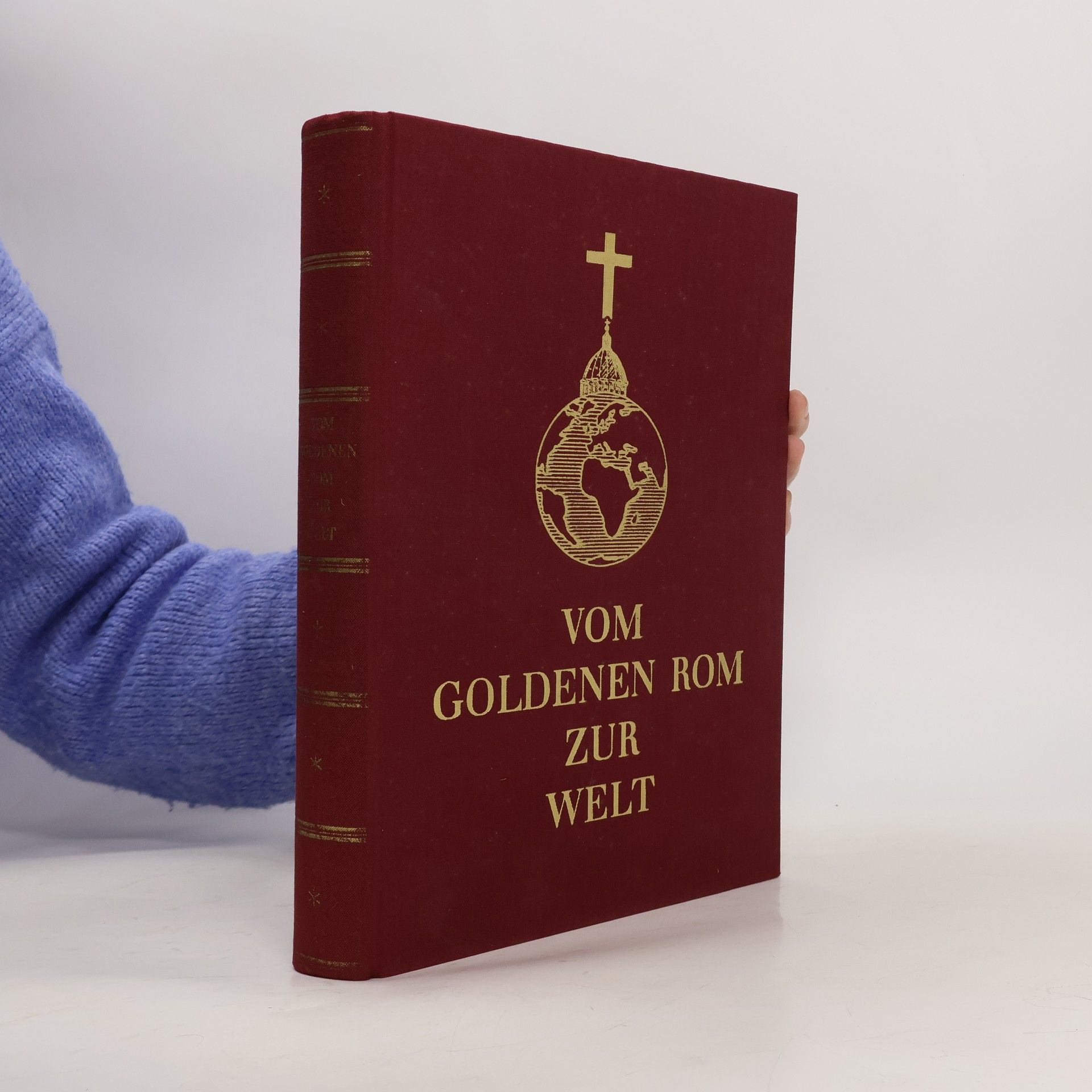 AA.VV. Vom Goldenen Rom zur Welt