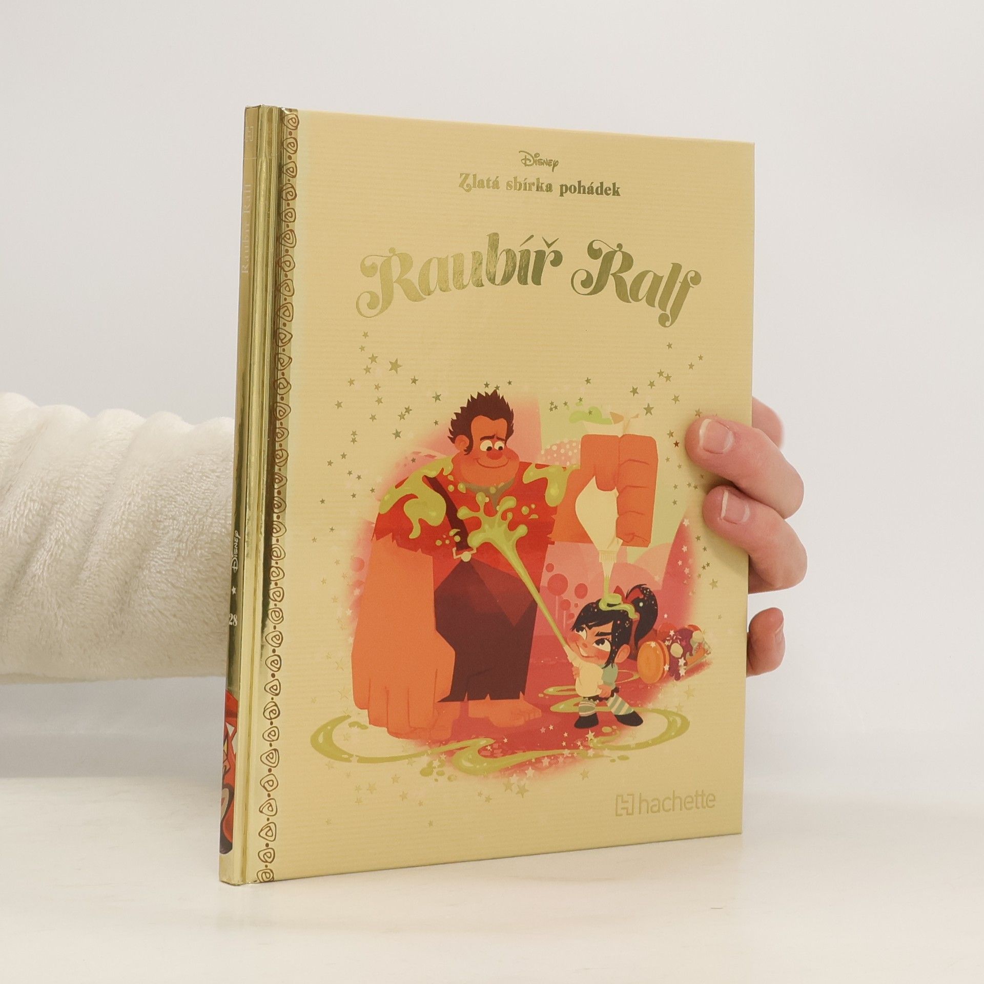 kolektiv Zlatá sbírka pohádek 28. Raubíř Ralf