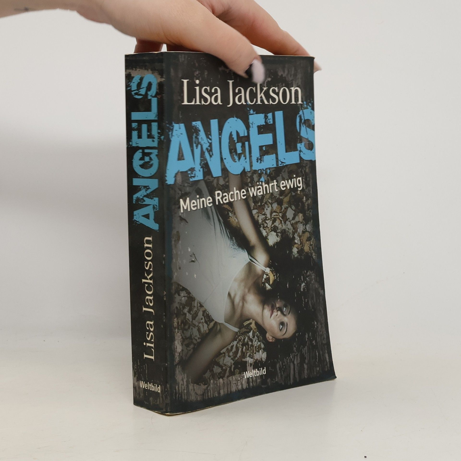 Lisa Jackson Angels - meine Rache währt ewig