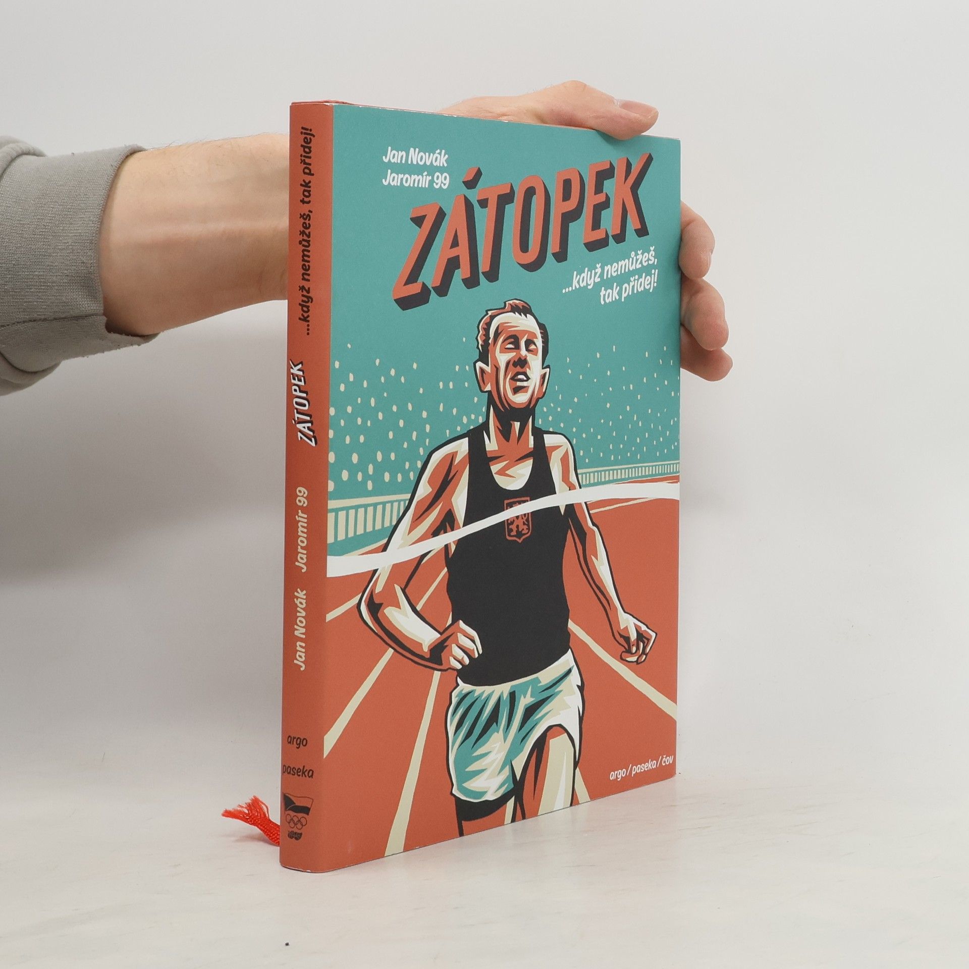 Jaromír Švejdík Zátopek : ...když nemůžeš, tak přidej!