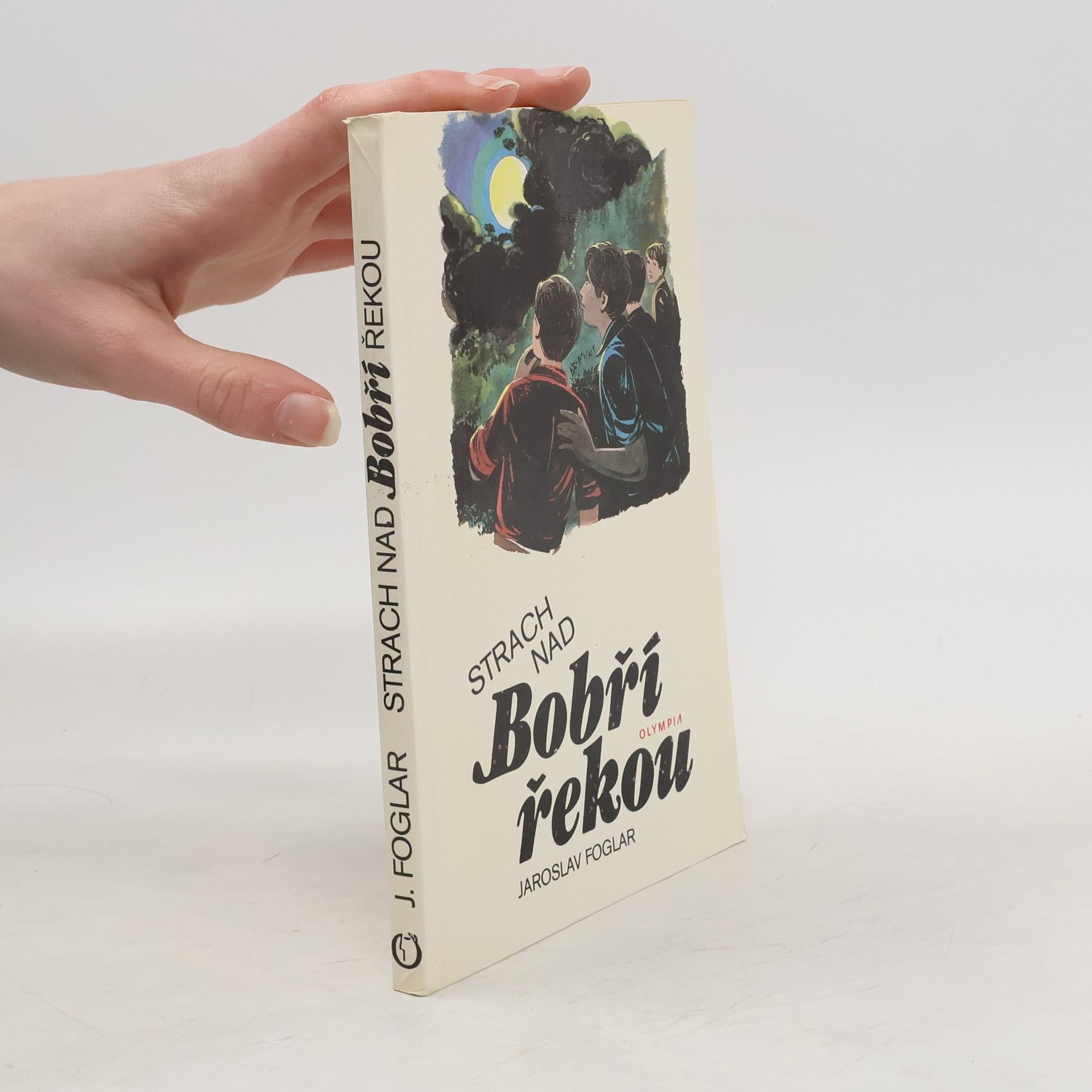 Jaroslav Foglar Strach nad Bobří řekou