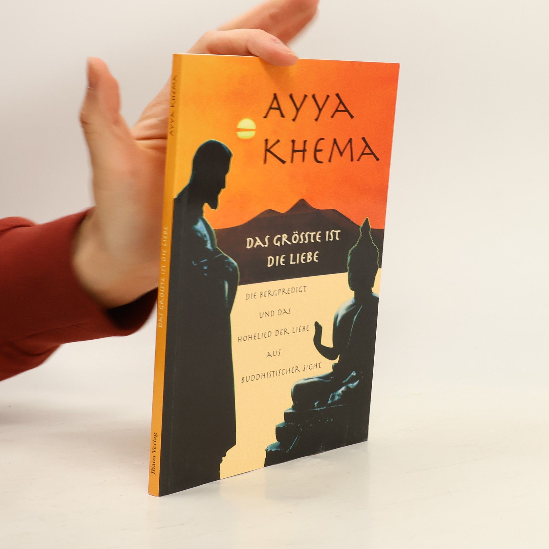 Ayyā Khemā Das Größte ist die Liebe