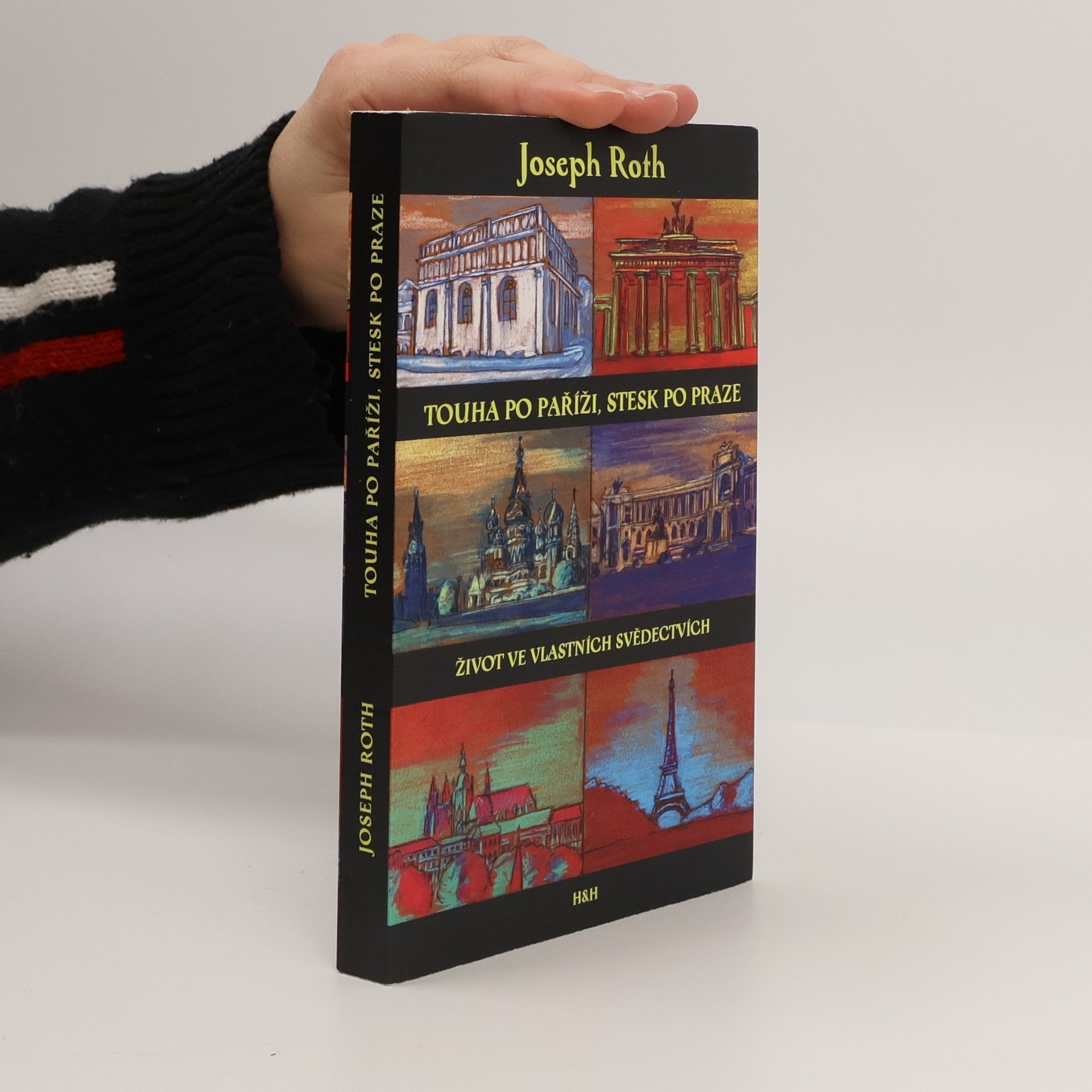 Joseph Roth Touha po Paříži, stesk po Praze