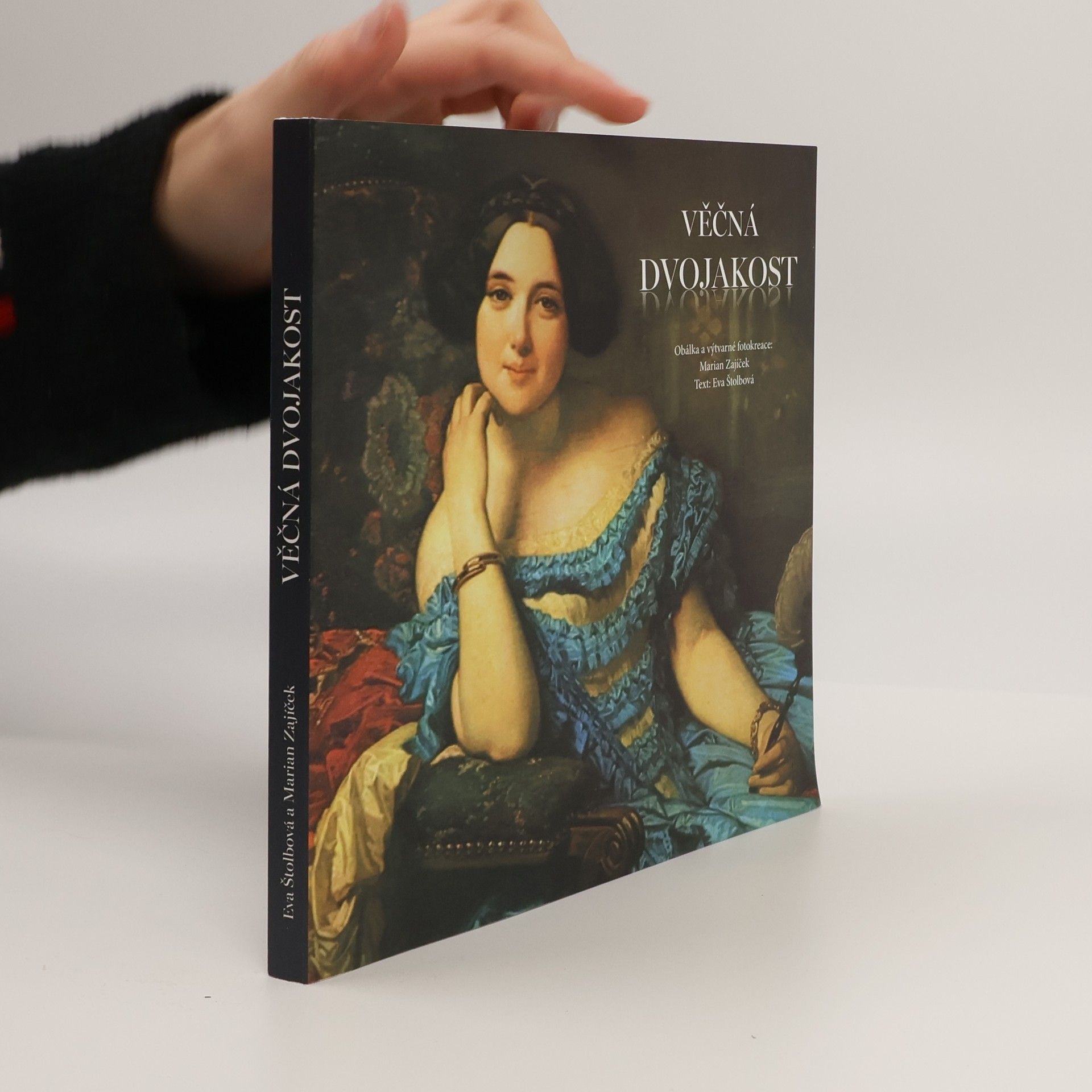 Eva Štolbová Věčná dvojakost