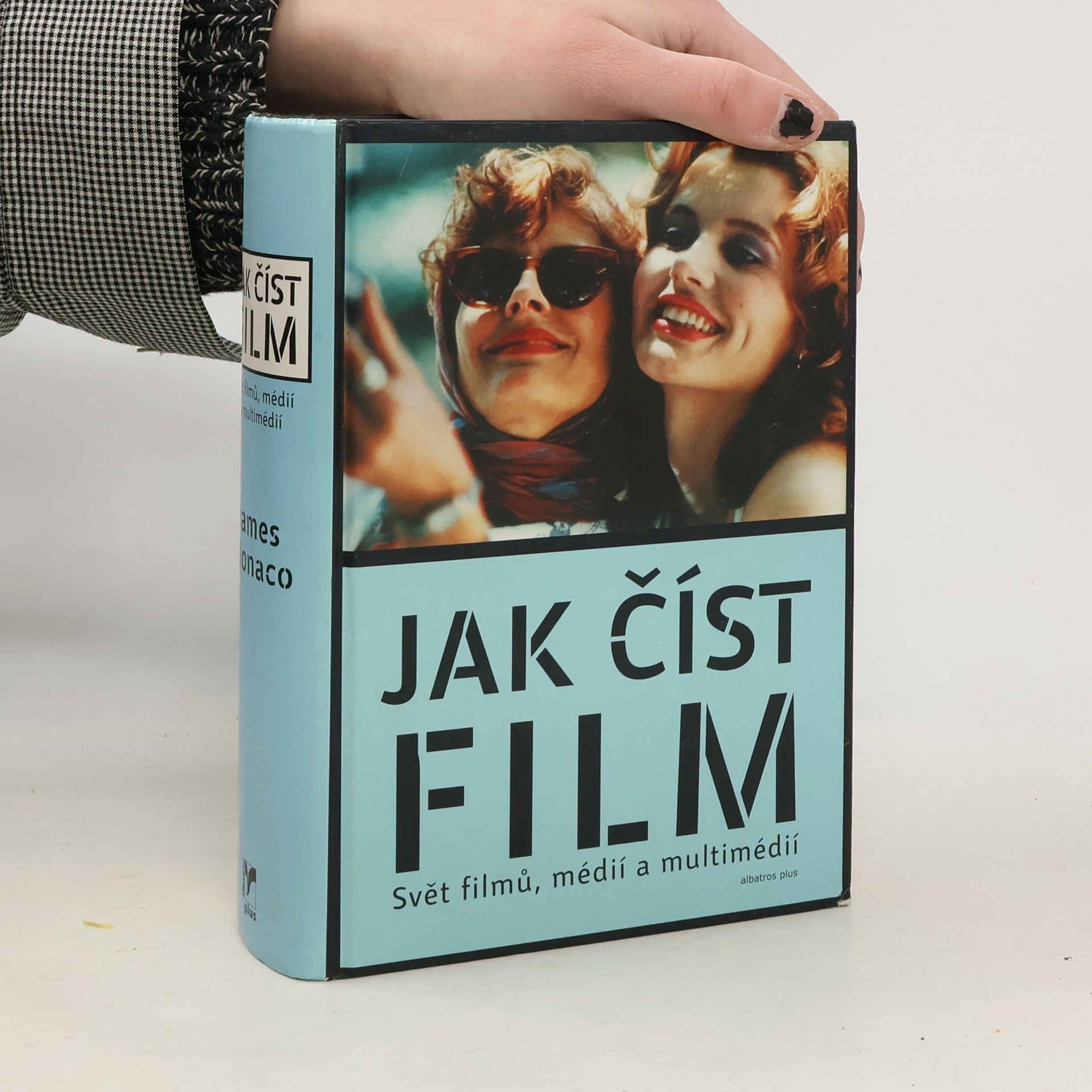 James Monaco Jak číst film: Svět filmů, médií a multimédií