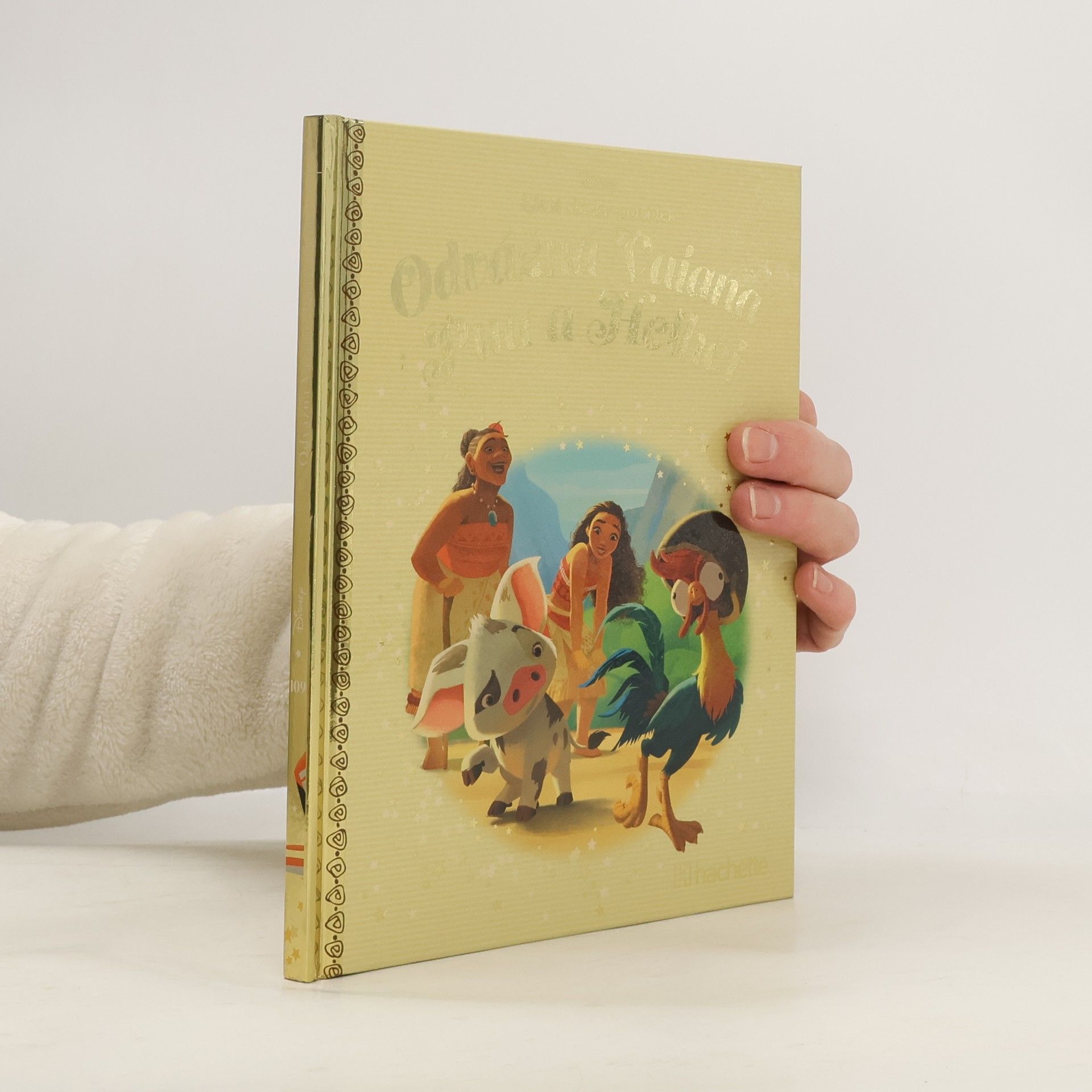 Autorenkollektiv Zlatá sbírka pohádek 109. Odvážná Vaiana. Pua a Heihei