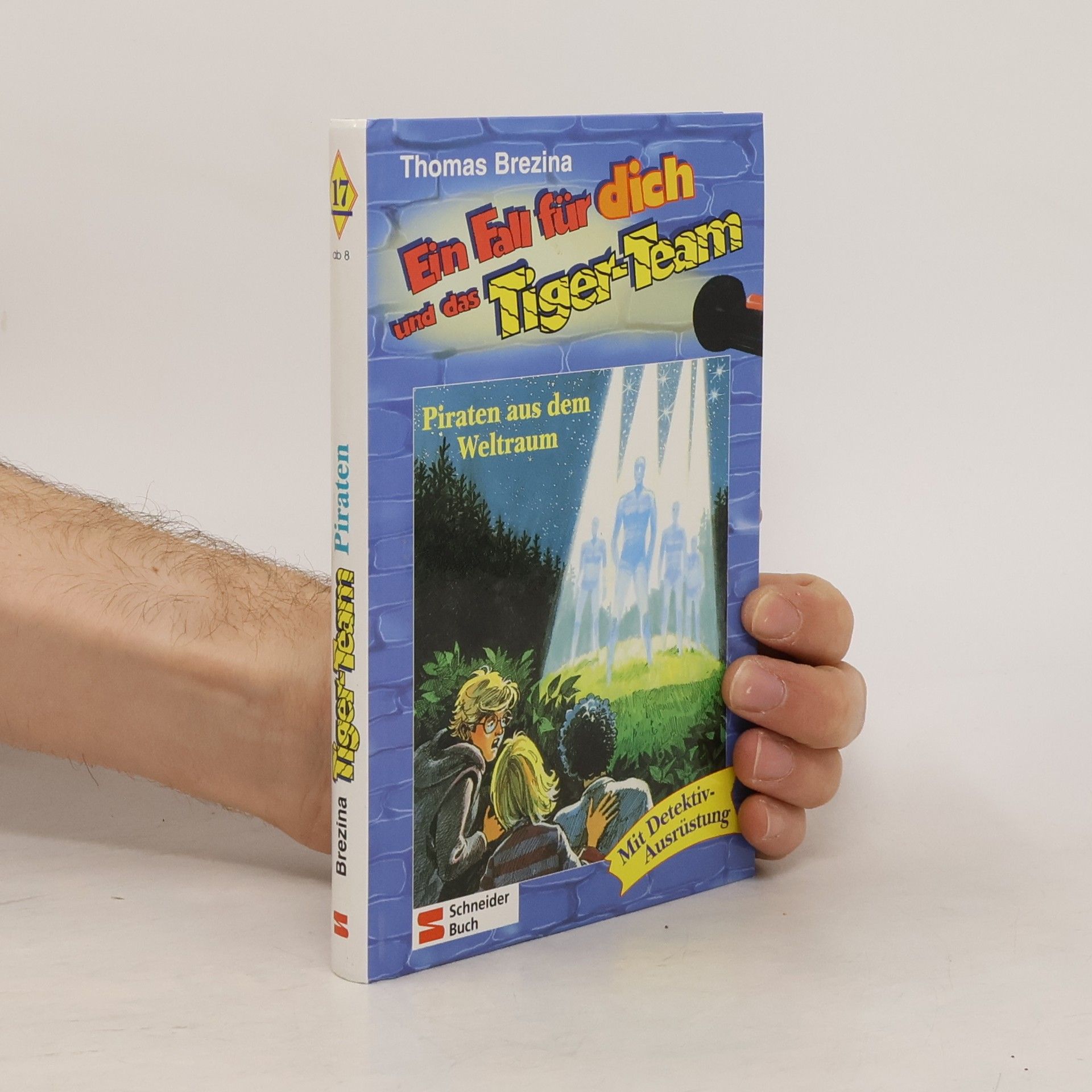 Piraten aus dem Weltraum. Ein Fall für dich und das Tiger-Team