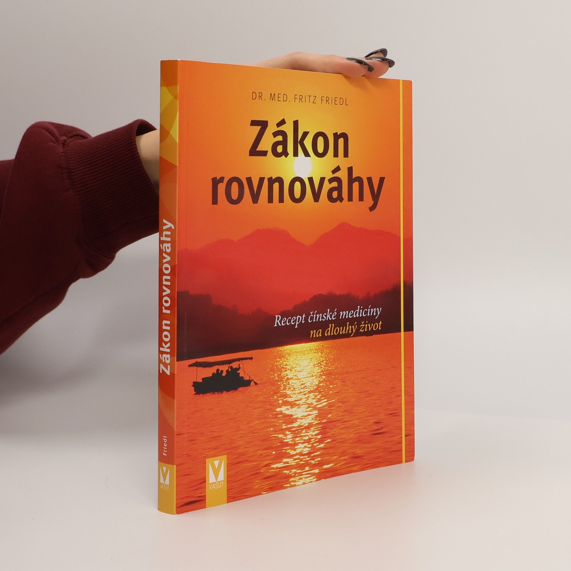 Zákon rovnováhy - Recept čínské medicíny na dlouhý život