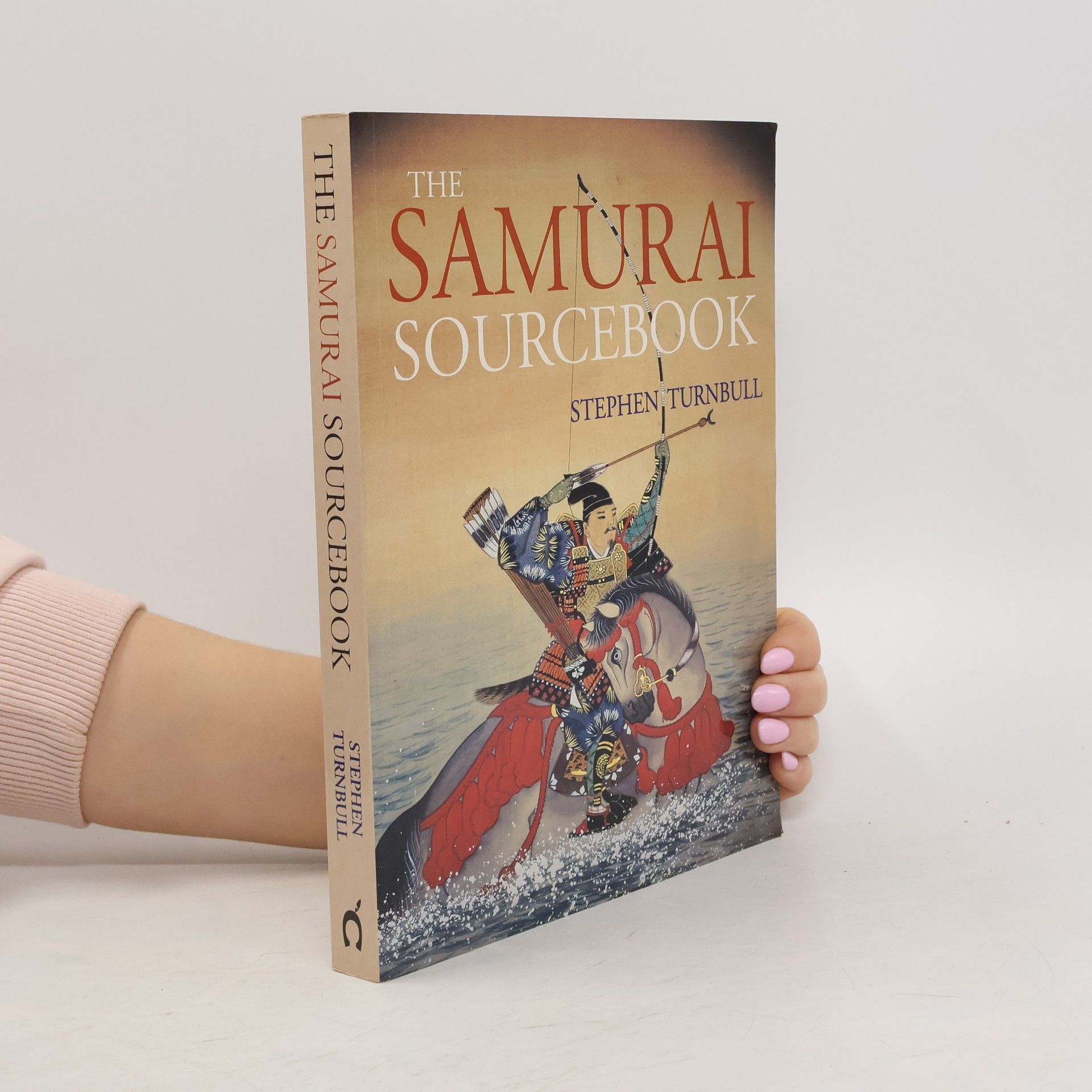 Stephen Turnbull Arms & Armour Source Books: The Samurai Sourcebook