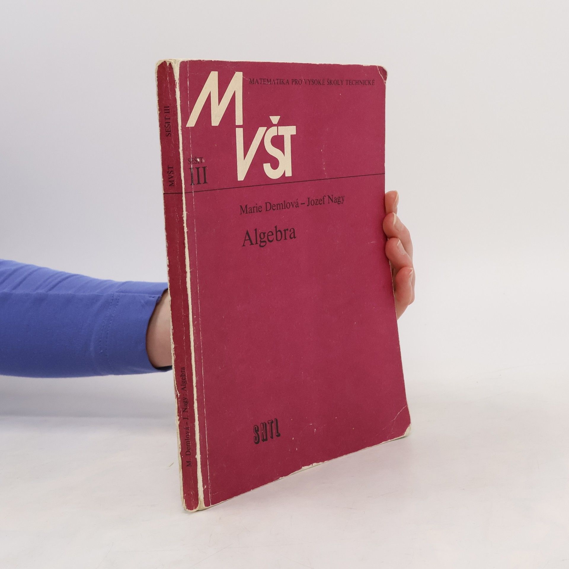 Matematika pro vysoké školy technické (sešit č. III.). Algebra
