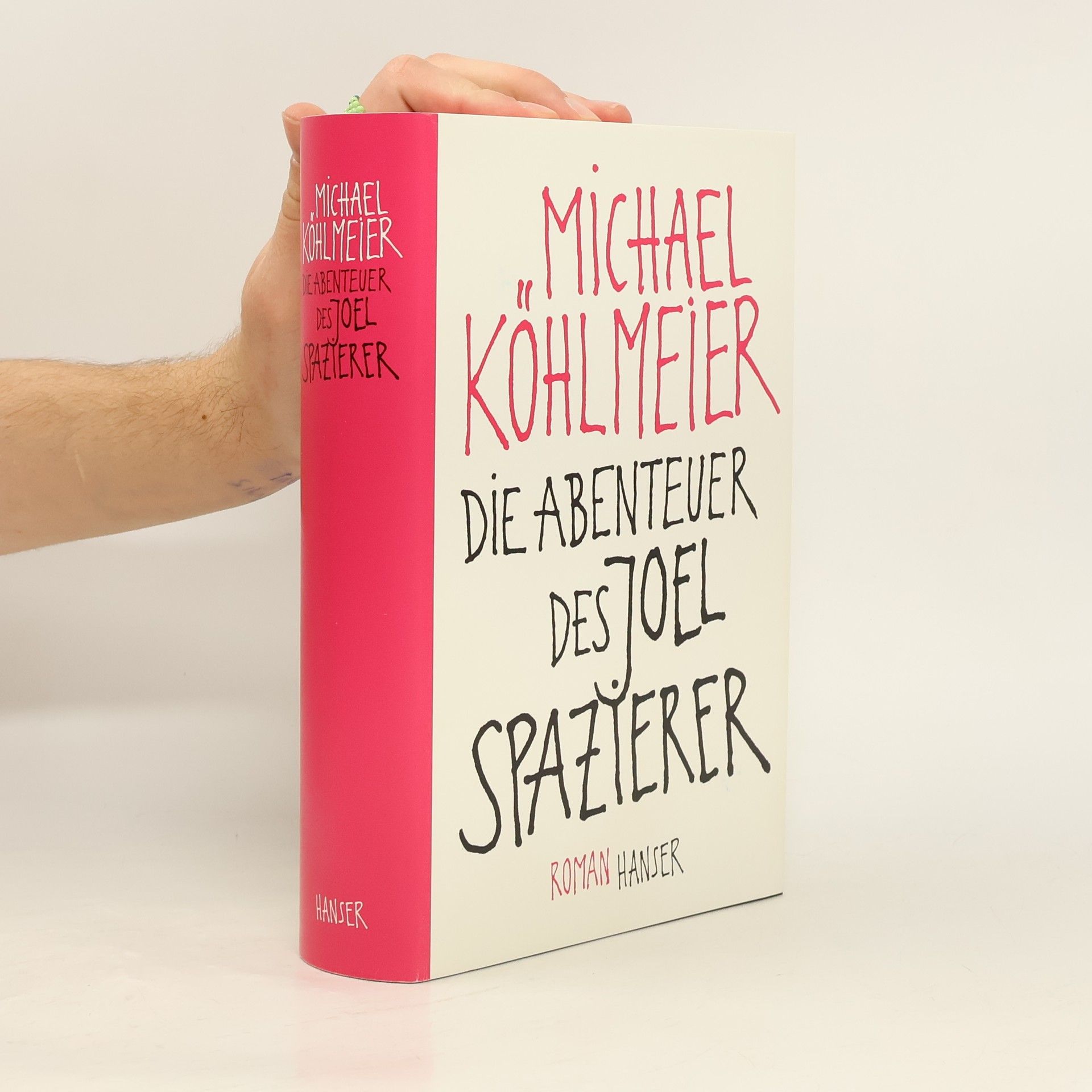 Michael Köhlmeier Die Abenteuer des Joel Spazierer