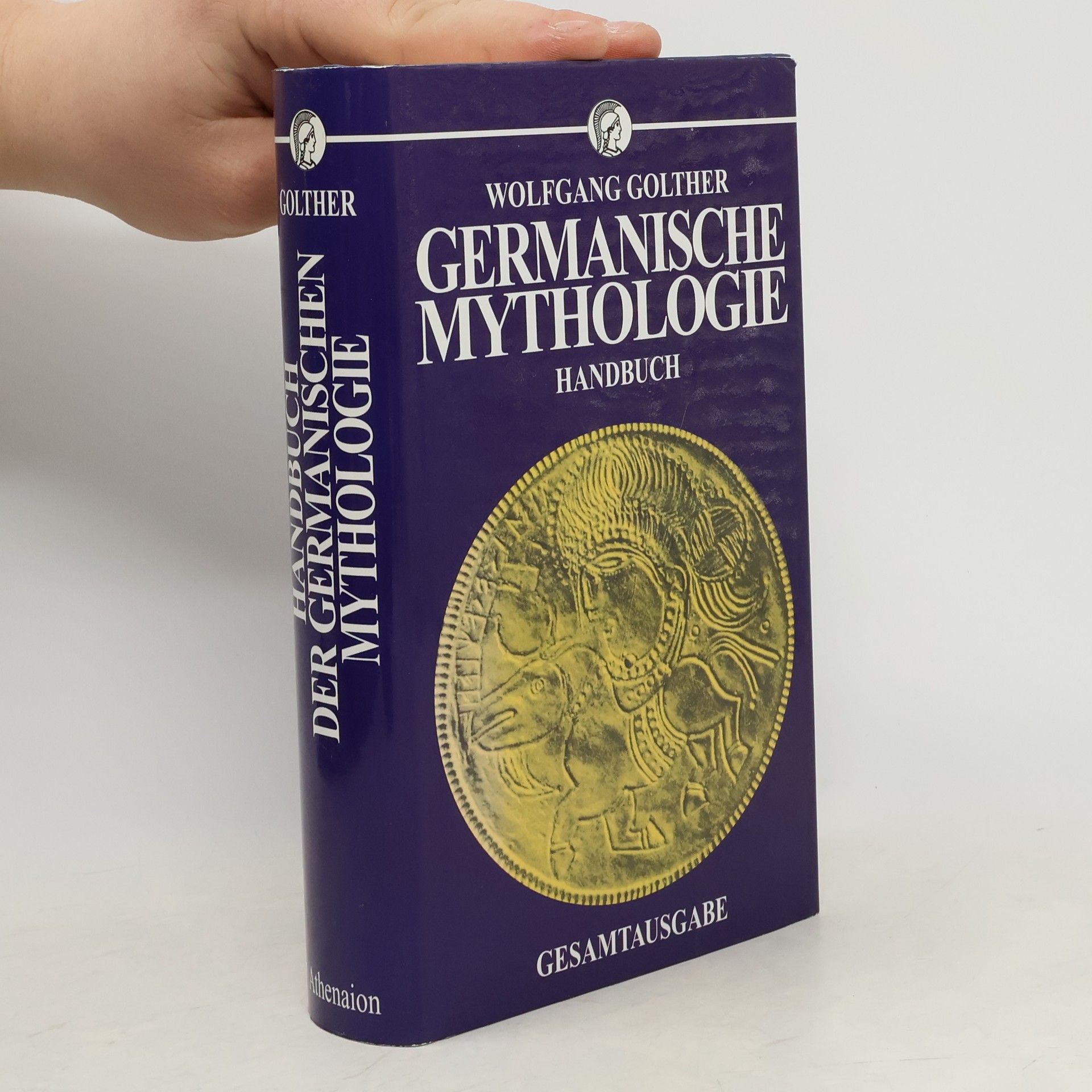Wolfgang Golther Germanischen Mythologie: Handbuch