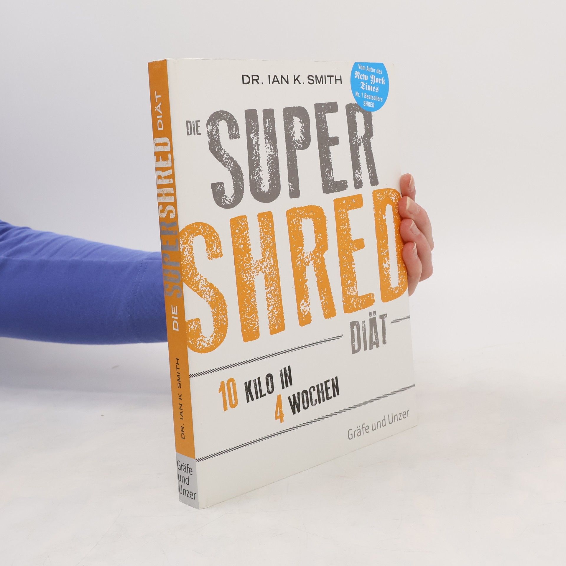 Ian K. Smith Die Super-Shred-Diät