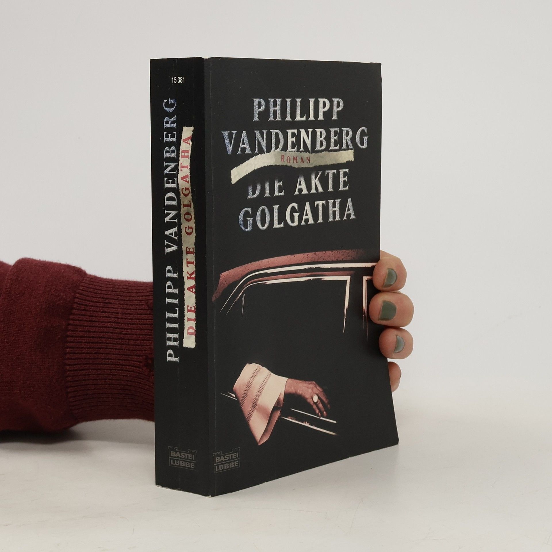 Philipp Vandenberg Die Akte Golgatha