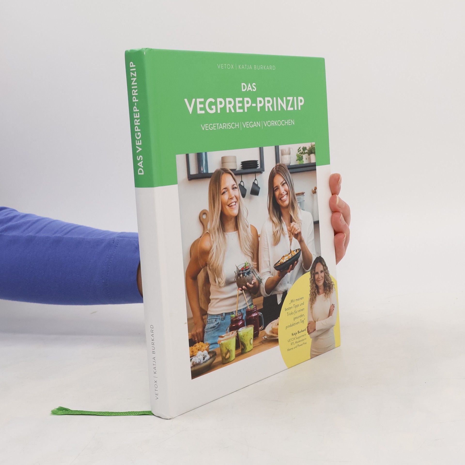 Anna Lena Stegemann Das VegPrep-Prinzip. Vegetarisch Vegan Vorkochen