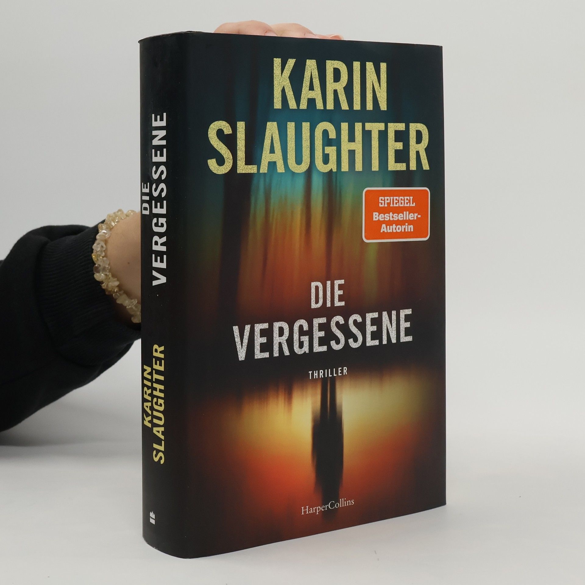 Karin Slaughter Die Vergessene
