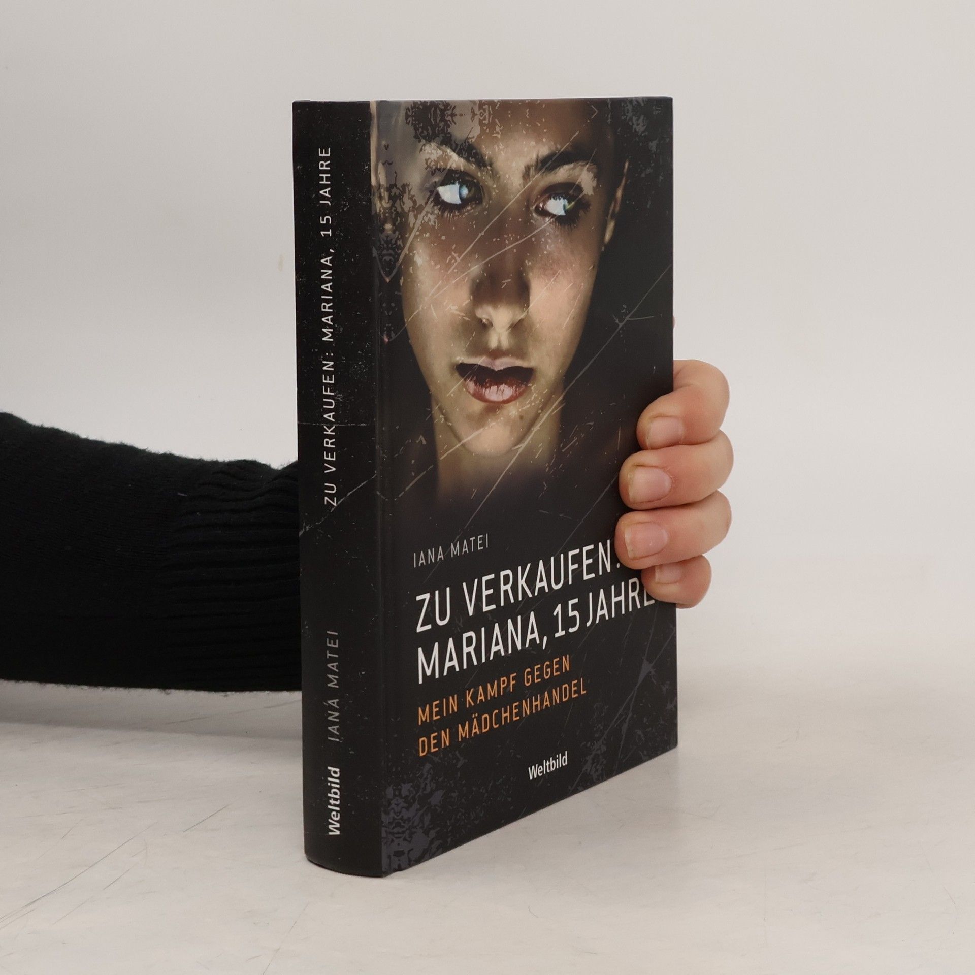 Iana Matei Sie haben mich verkauft