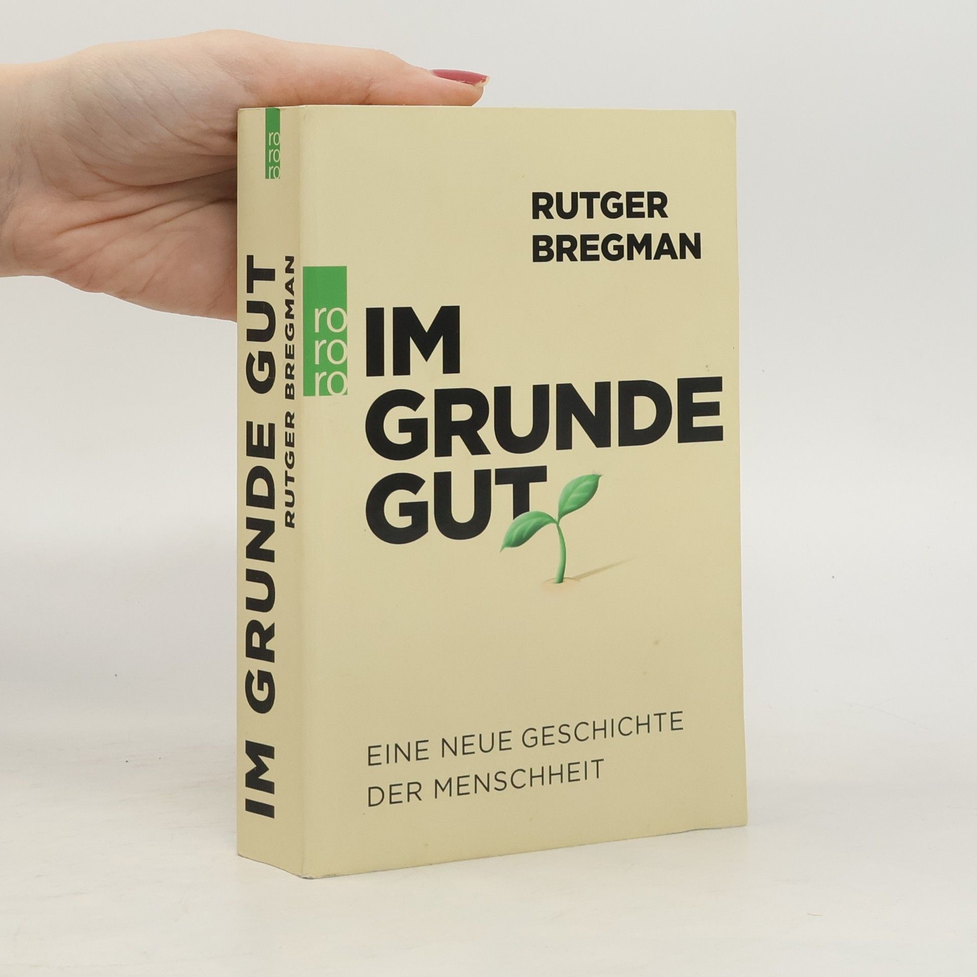 Rutger Bregman Im Grunde gut