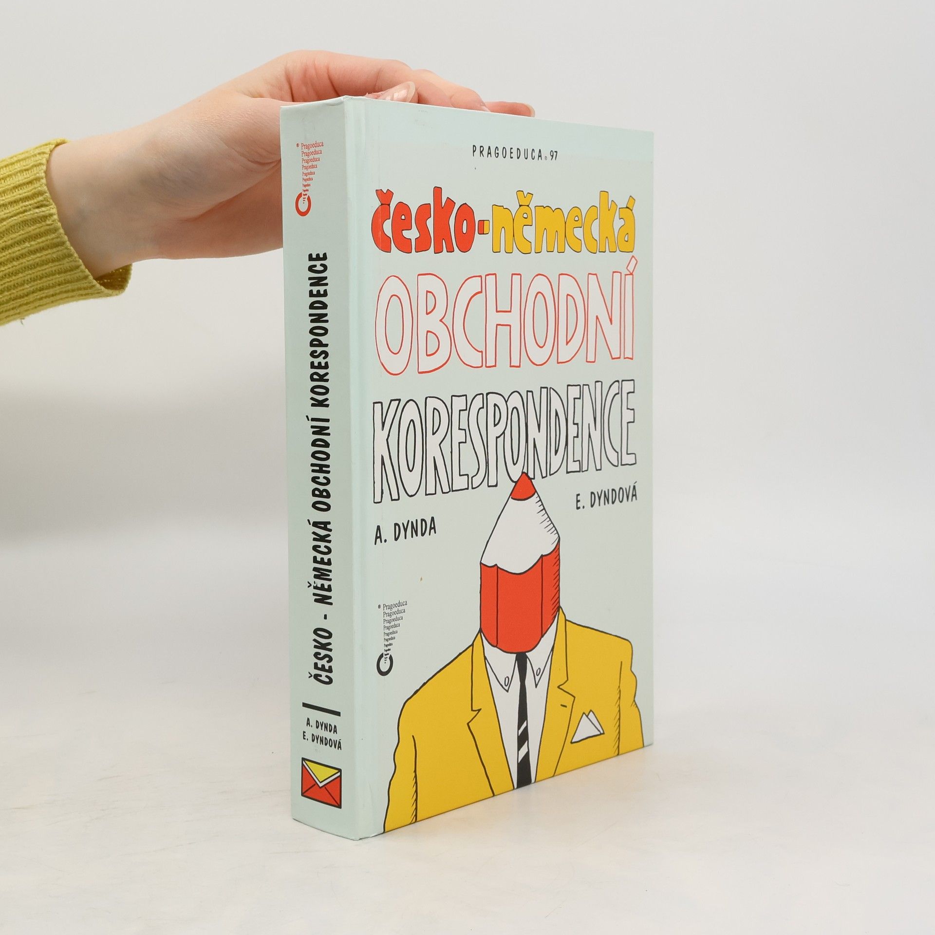 Antonín Dynda Česko-německá obchodní korespondence