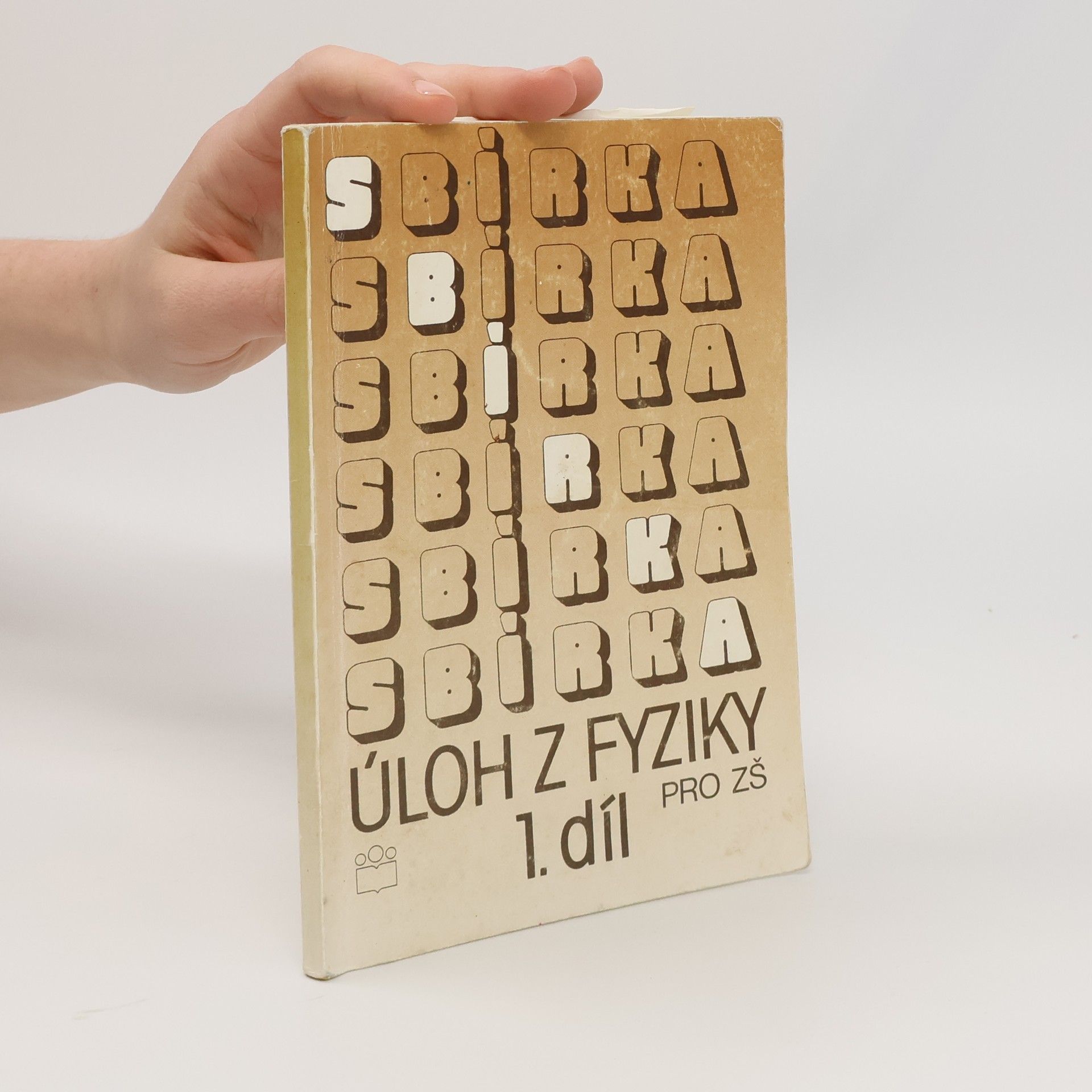 Jiří Bohuněk Sbírka úloh z fyziky pro žáky základních škol. Díl l