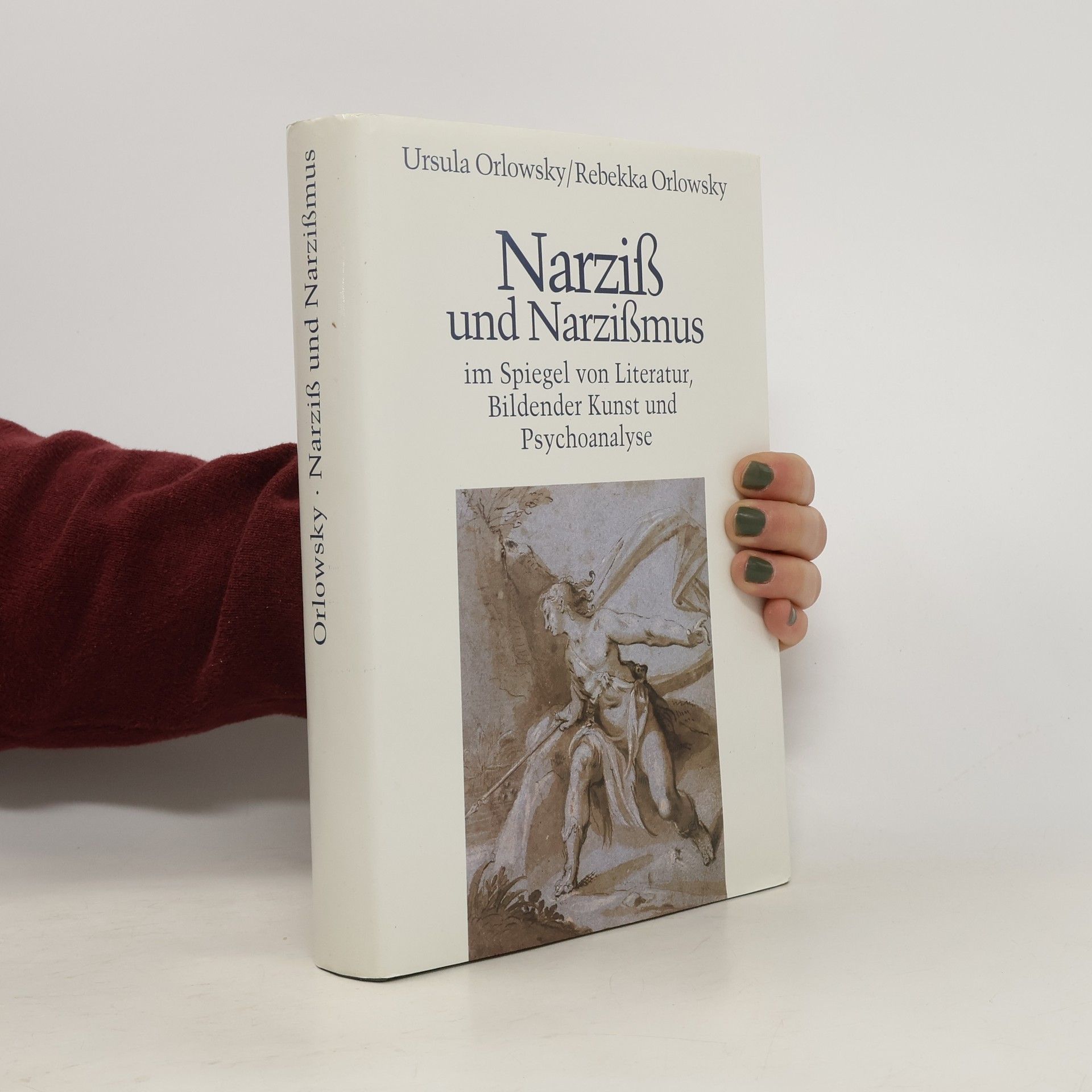 Ursula Orlowsky Narziß und Narzißmus im Spiegel von Literatur, Bildender Kunst und Psychoanalyse vom Mythos zur leeren Selbstinszenierung