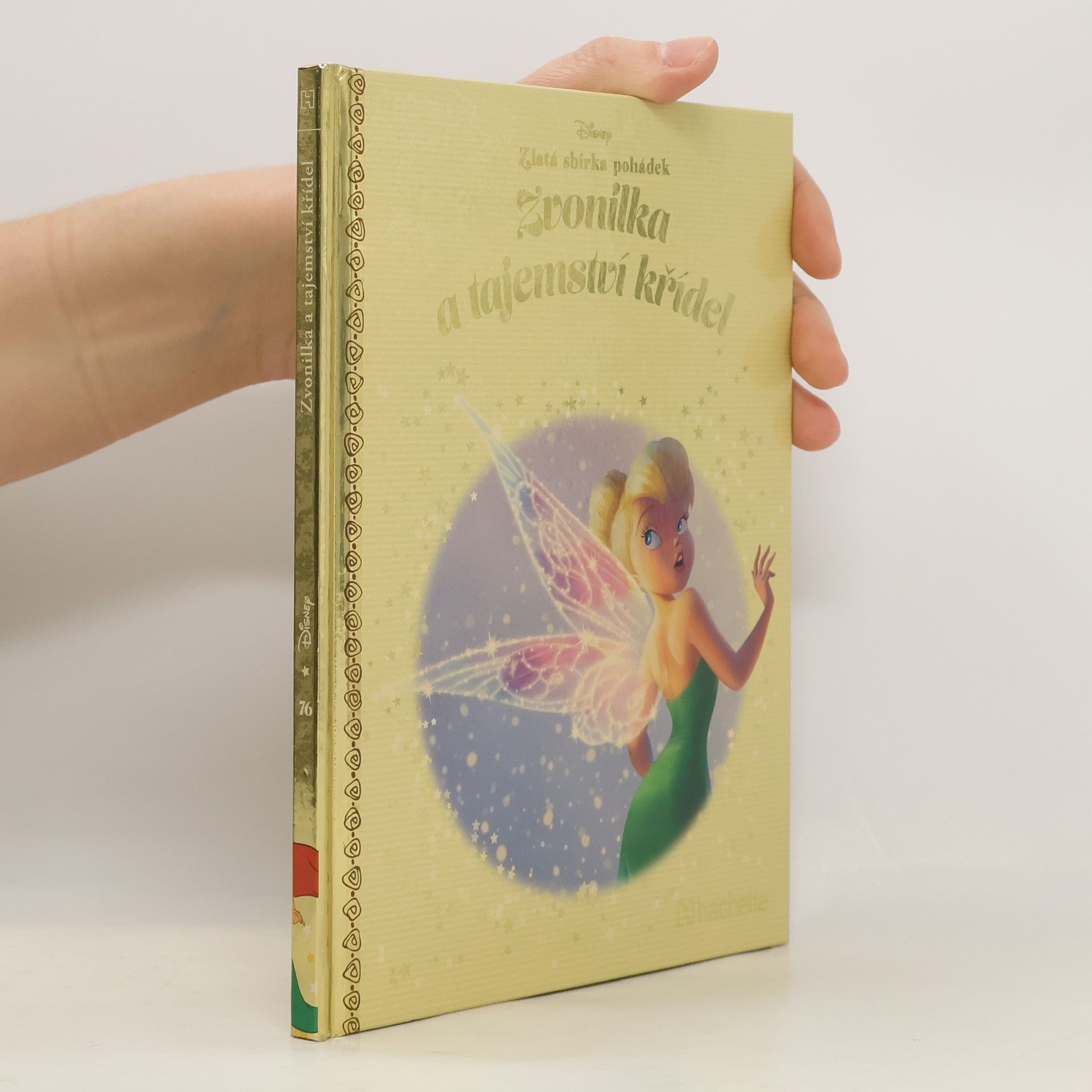 Various authors Zlatá sbírka pohádek. Zvonilka a tajemství křídel